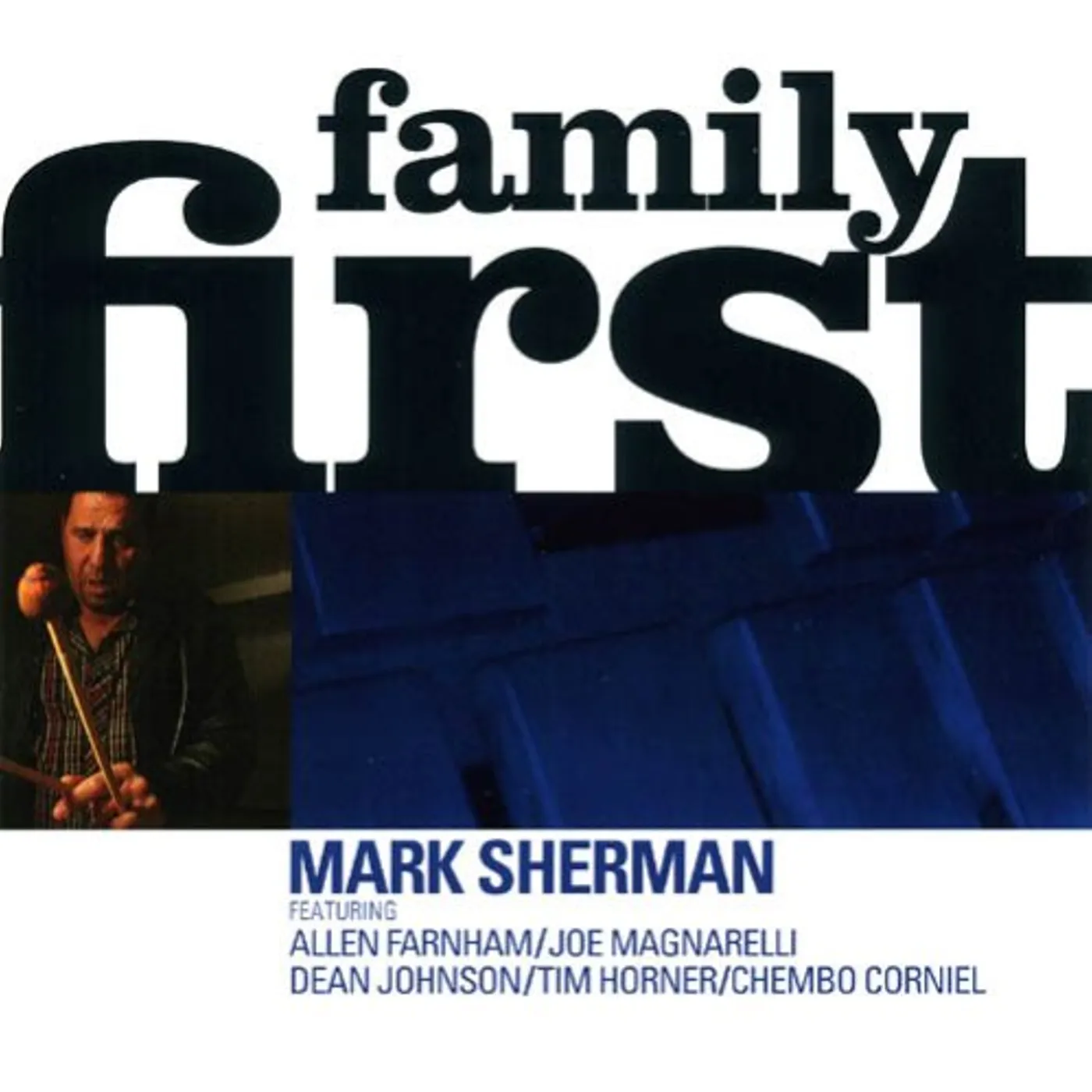 Mark Sherman FAMILY FIRST CD