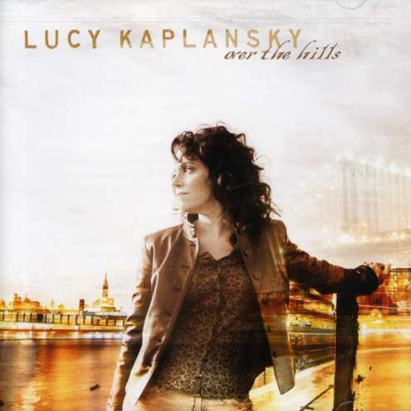 Lucy Kaplansky OVER THE HILLS CD