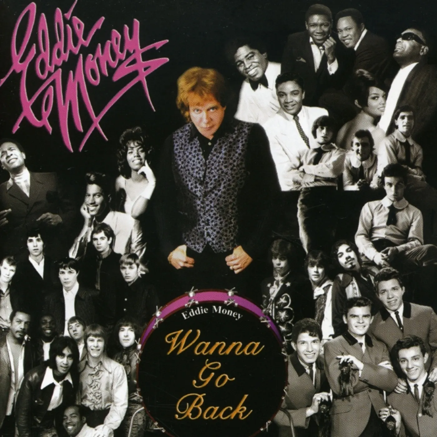 Eddie Money WANNA GO BACK CD