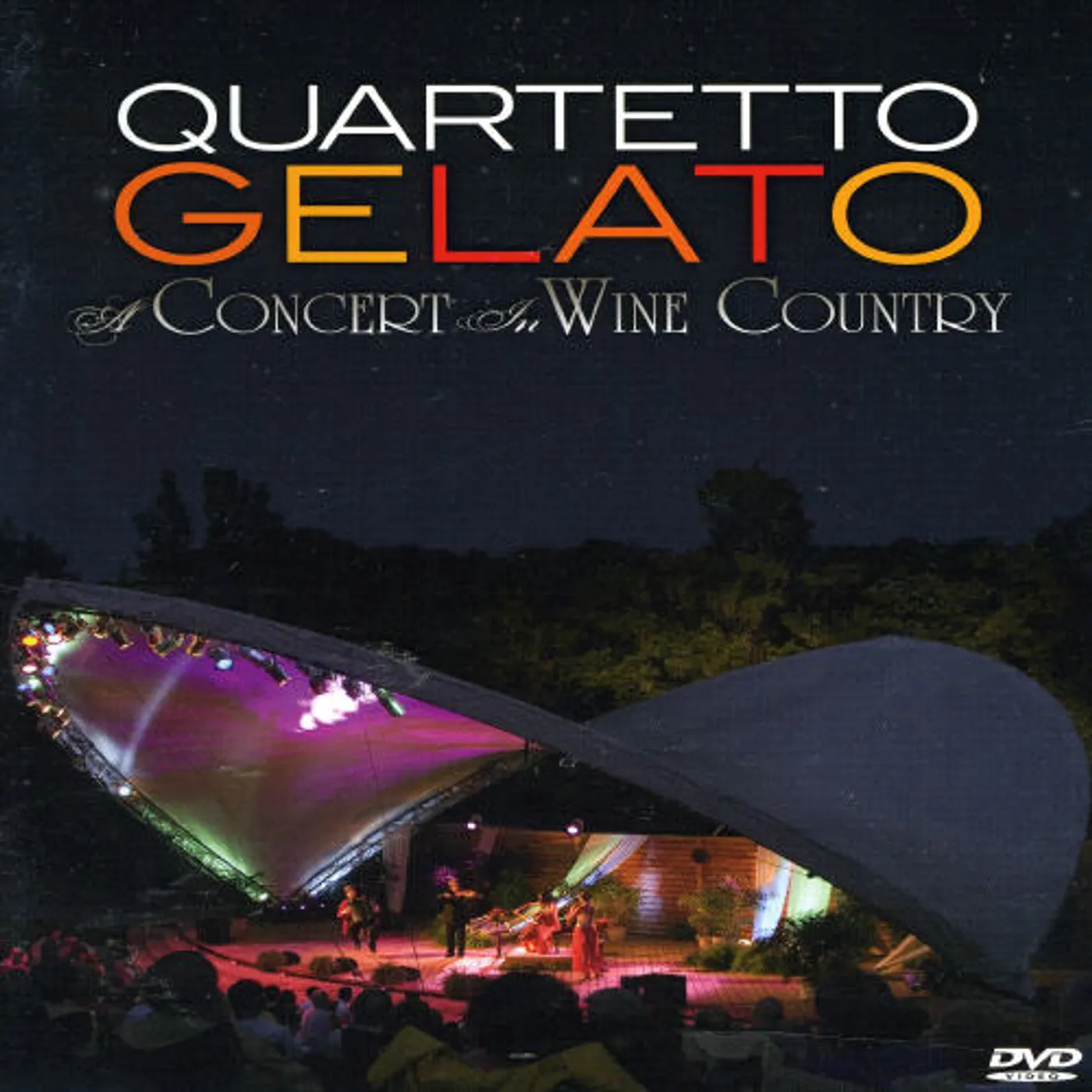 Quartetto Gelato CONCERT IN WINE COUNTRY DVD