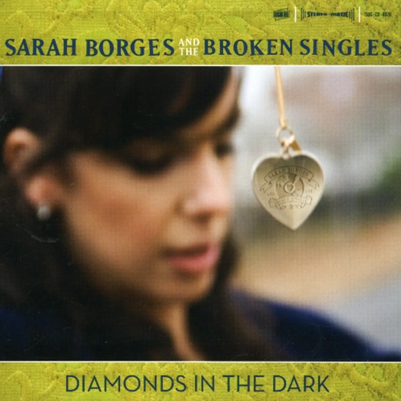 Sarah Borges and the Broken Singles DIAMONDS IN THE DARK CD