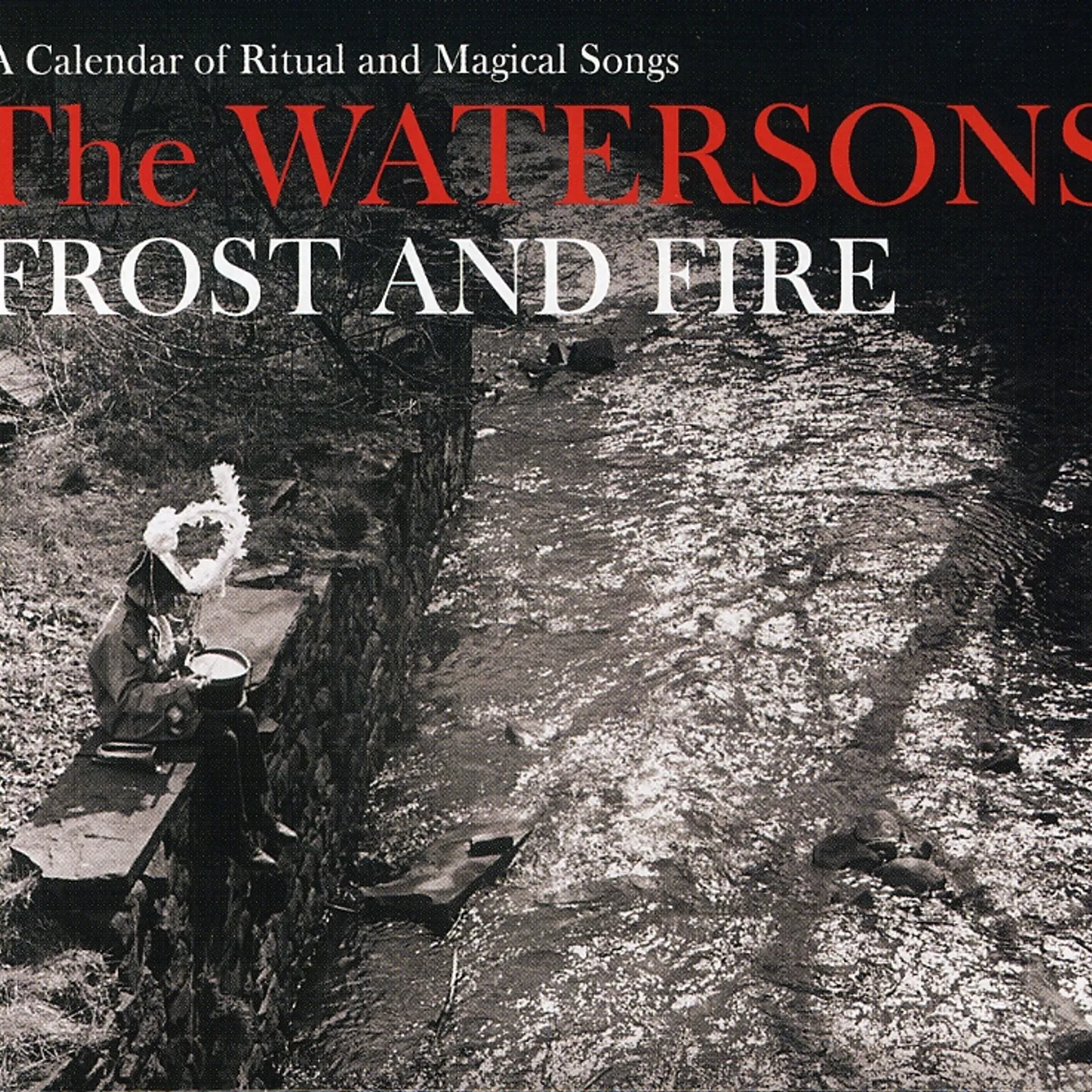 The Watersons FROST & FIRE CD