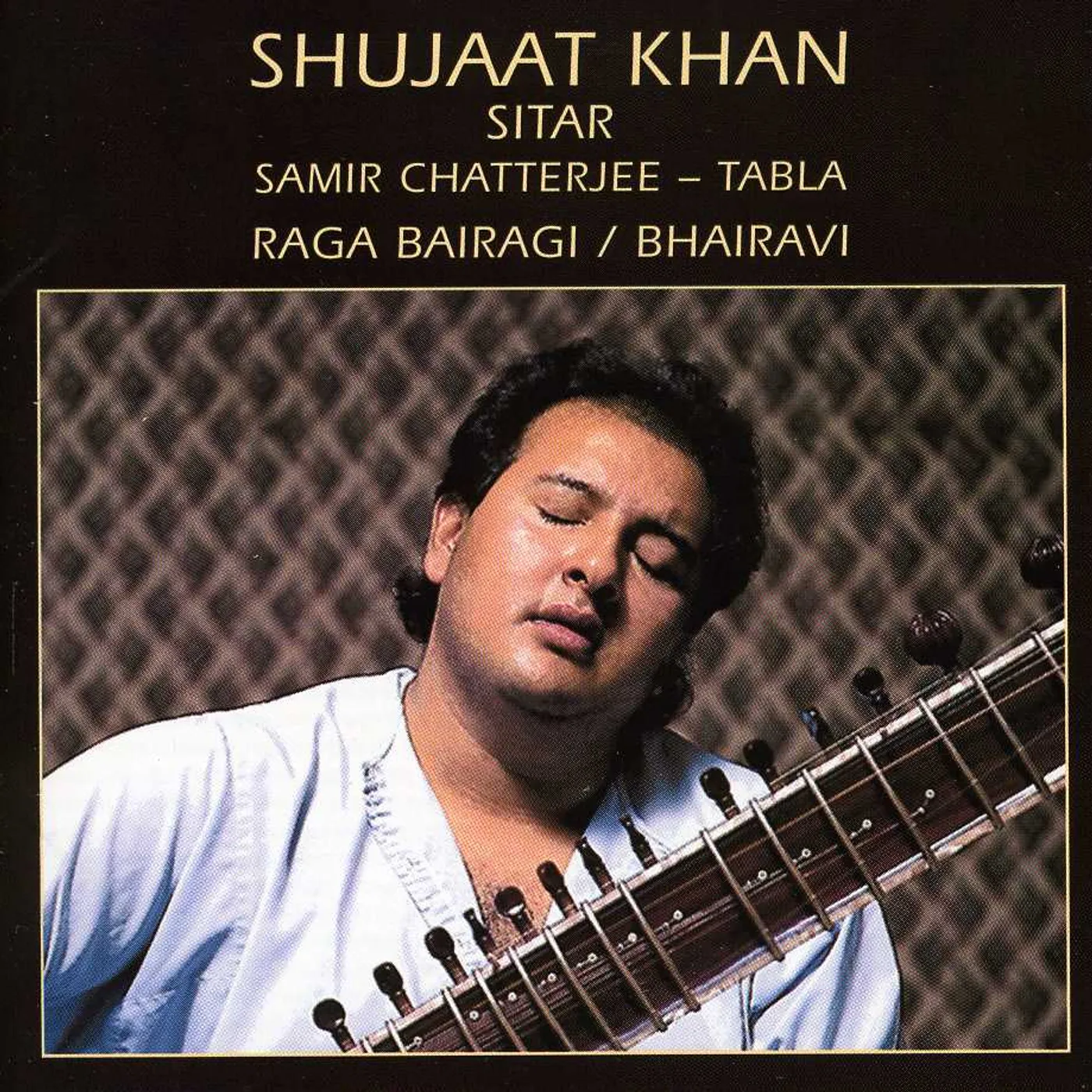 Shujaat Khan RAGA BAIRAGI / BHAIRAVI CD