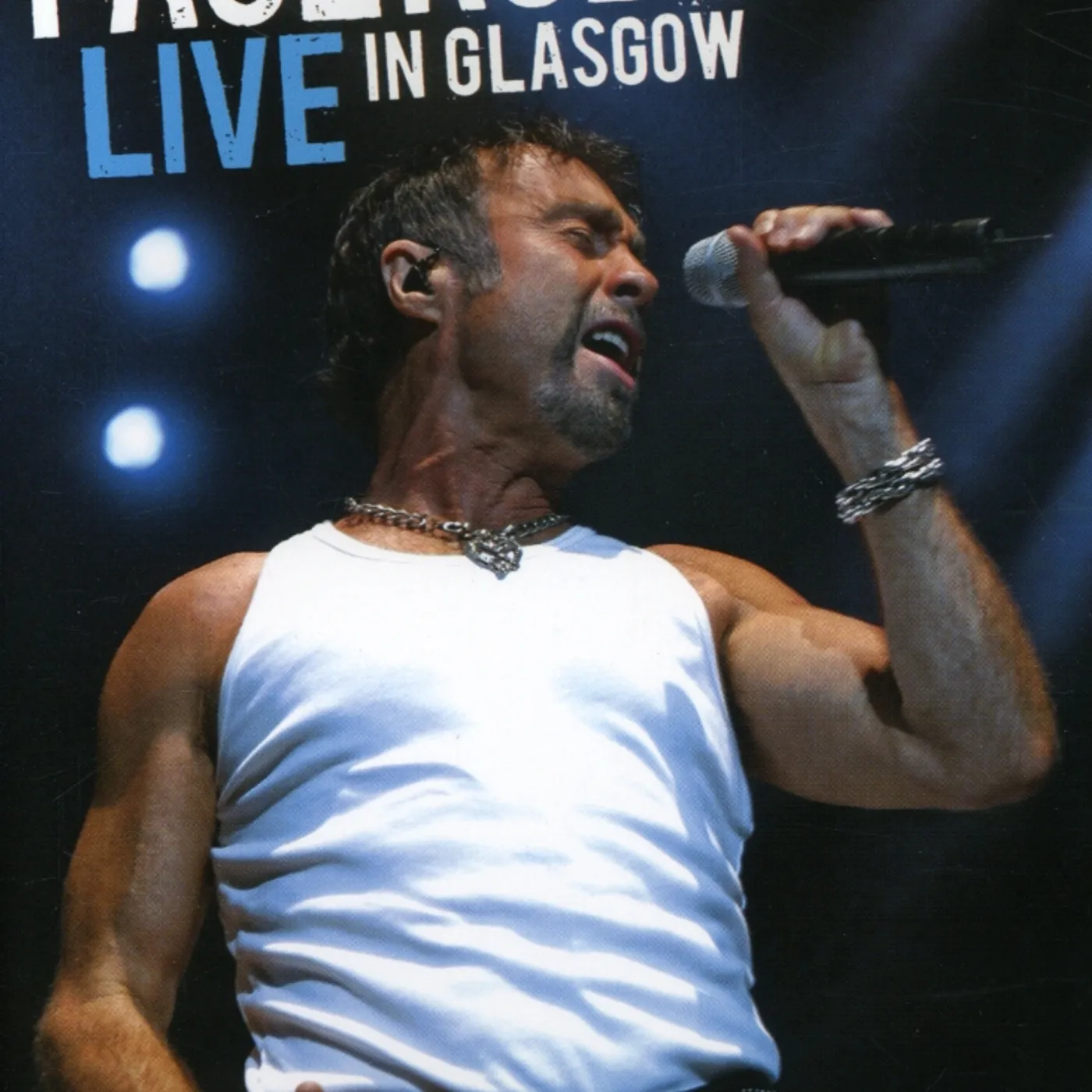Paul Rodgers LIVE IN GLASGOW DVD