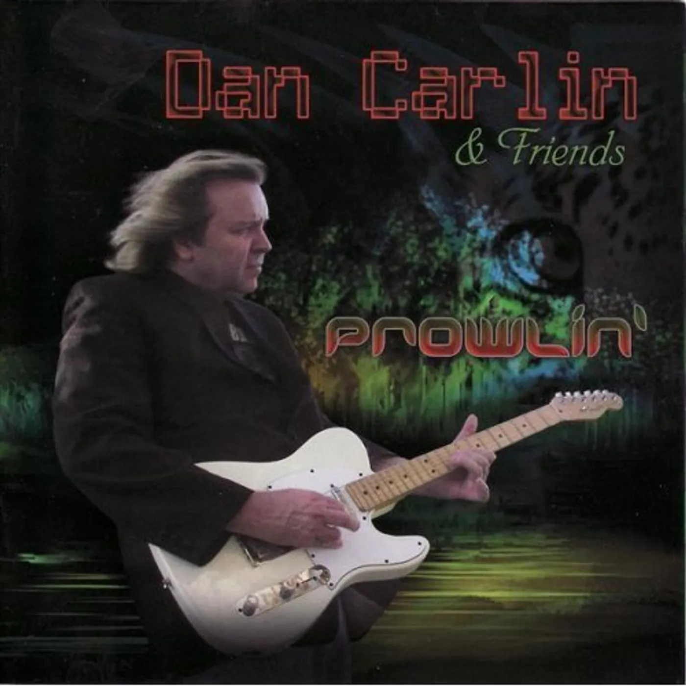 Dan Carlin PROWLIN CD