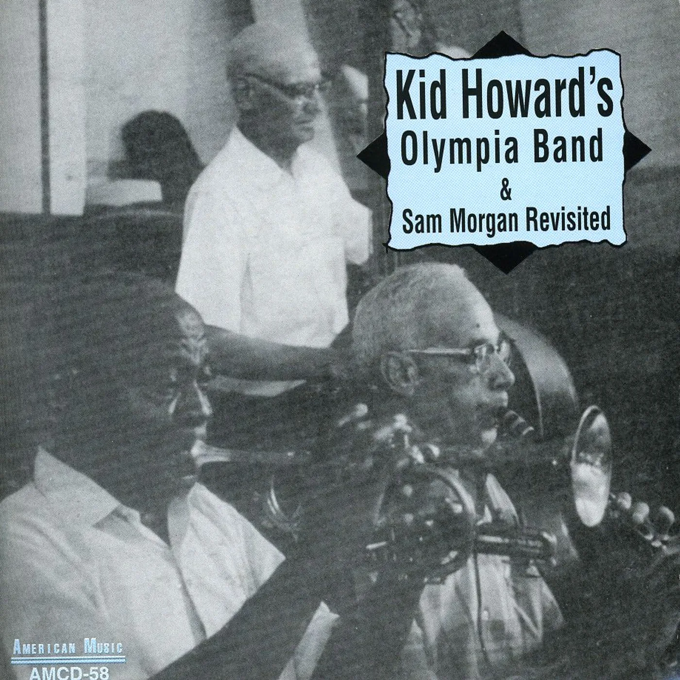 Kid Howard OLYMPIA BAND & SAM MORGAN REVISITED CD