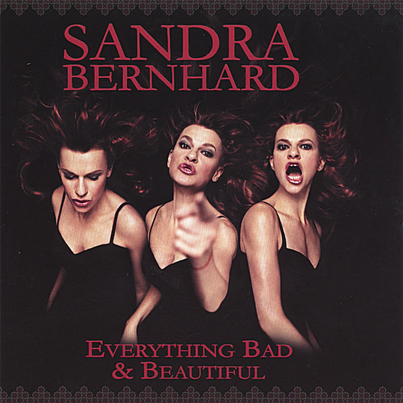Sandra Bernhard EVERYTHING BAD & BEAUTIFUL CD