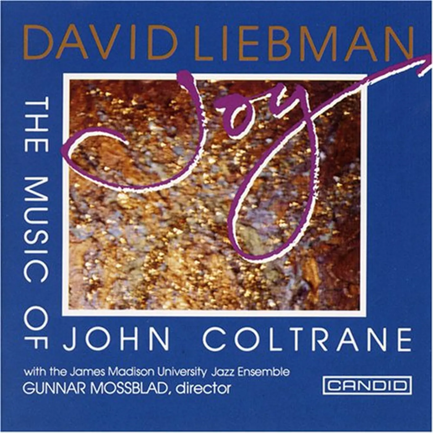 David Liebman JOY: MUSIC OF COLTRANE CD