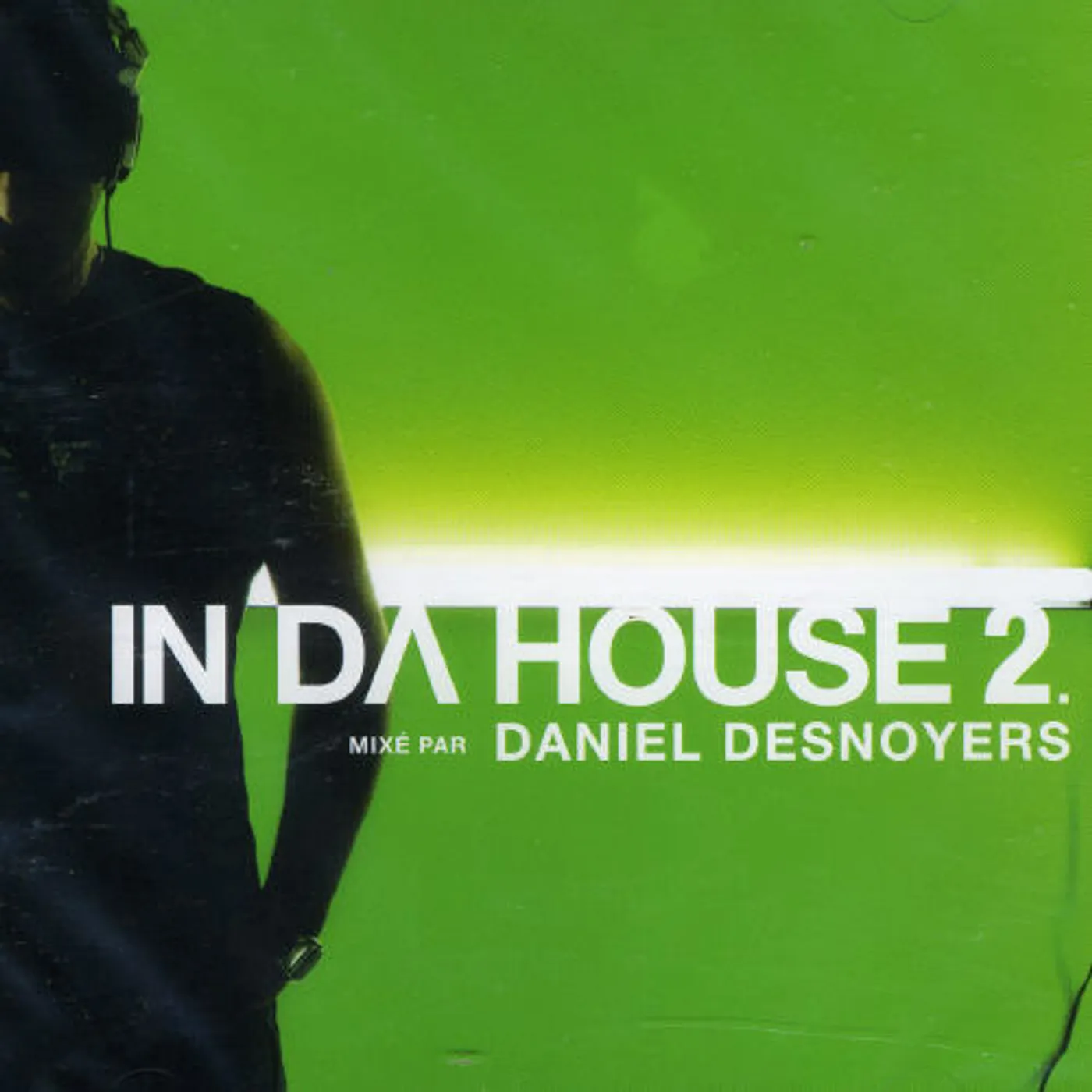 IN DA HOUSE 2: MIX DANIEL DESNOYERS CD