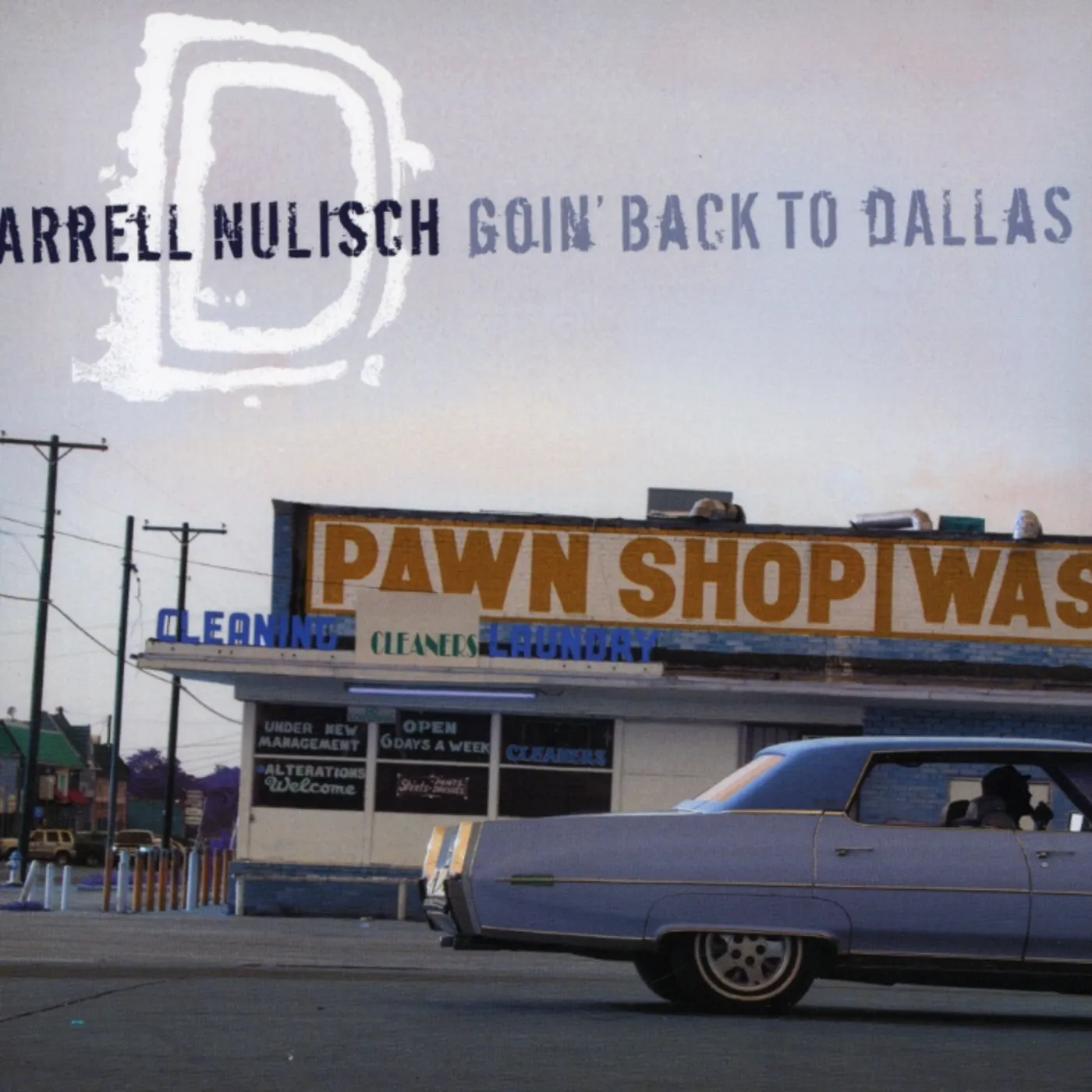 Darrell Nulisch GOIN BACK TO DALLAS CD