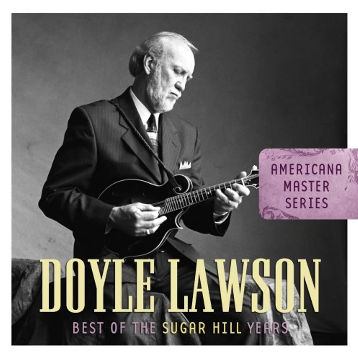 Doyle Lawson BEST OF THE SUGAR HILL YEARS CD