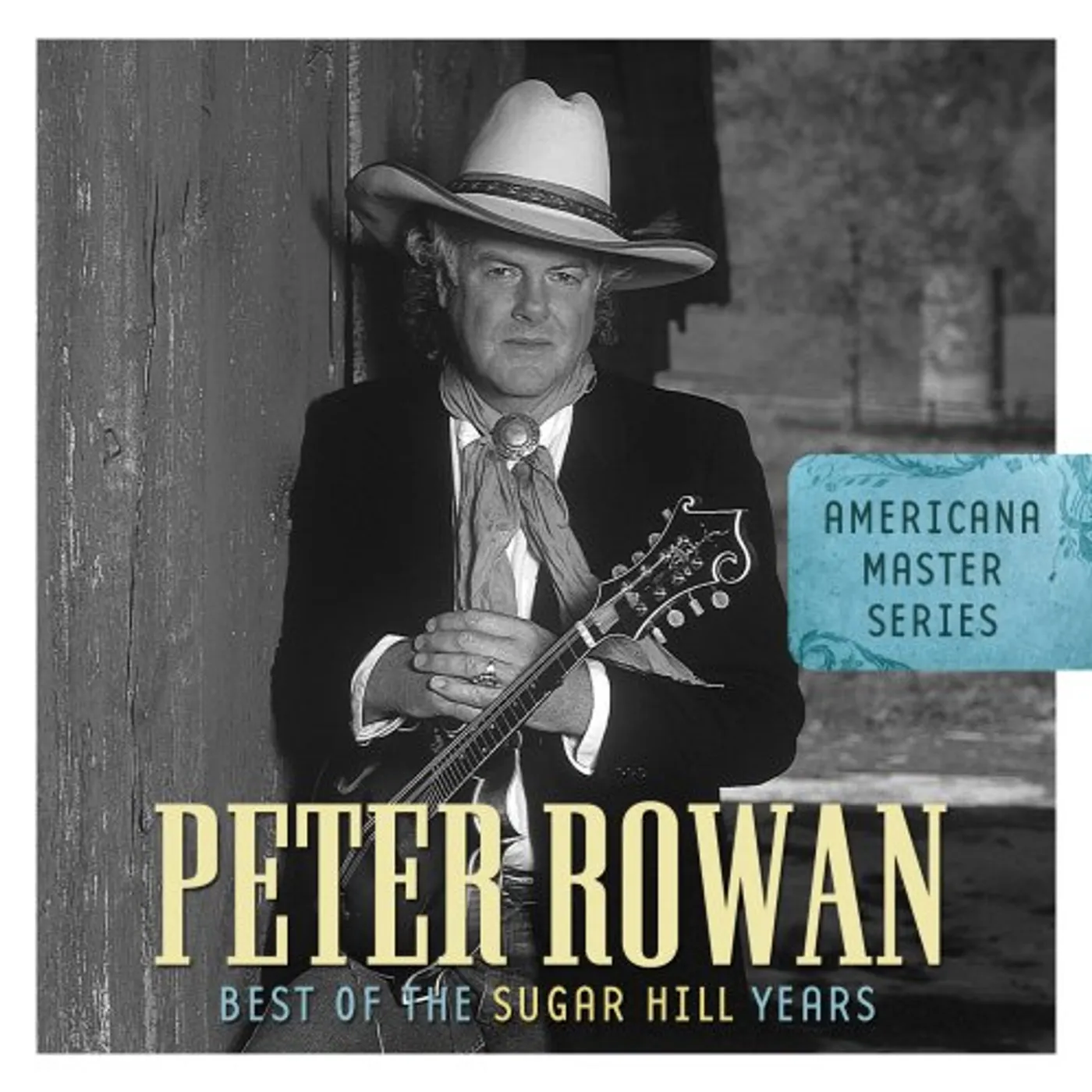 Peter Rowan BEST OF THE SUGAR HILL YEARS CD