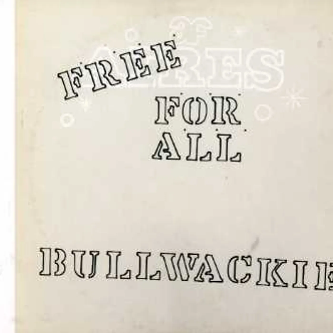 Bullwackies All Stars FREE FOR ALL CD