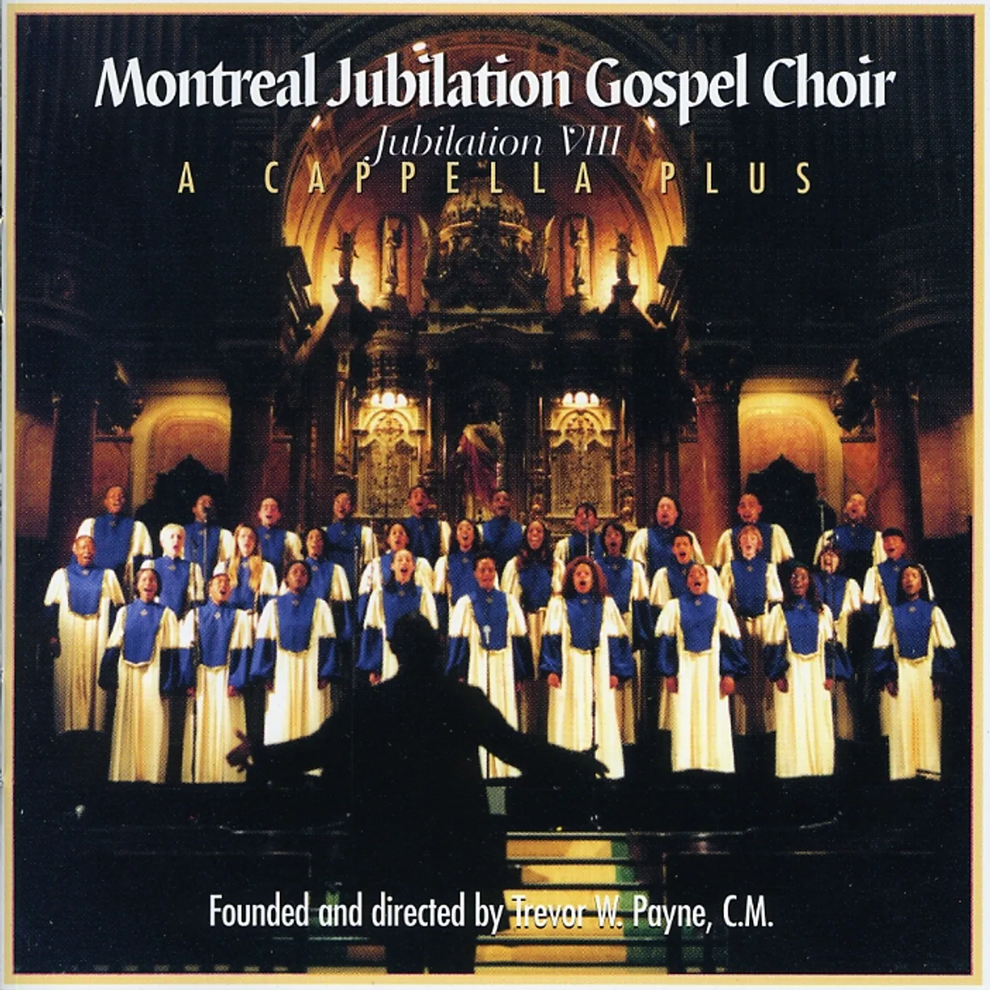 Montreal Jubilation Gospel Choir JUBILATION 8: ACAPELLA PLUS CD