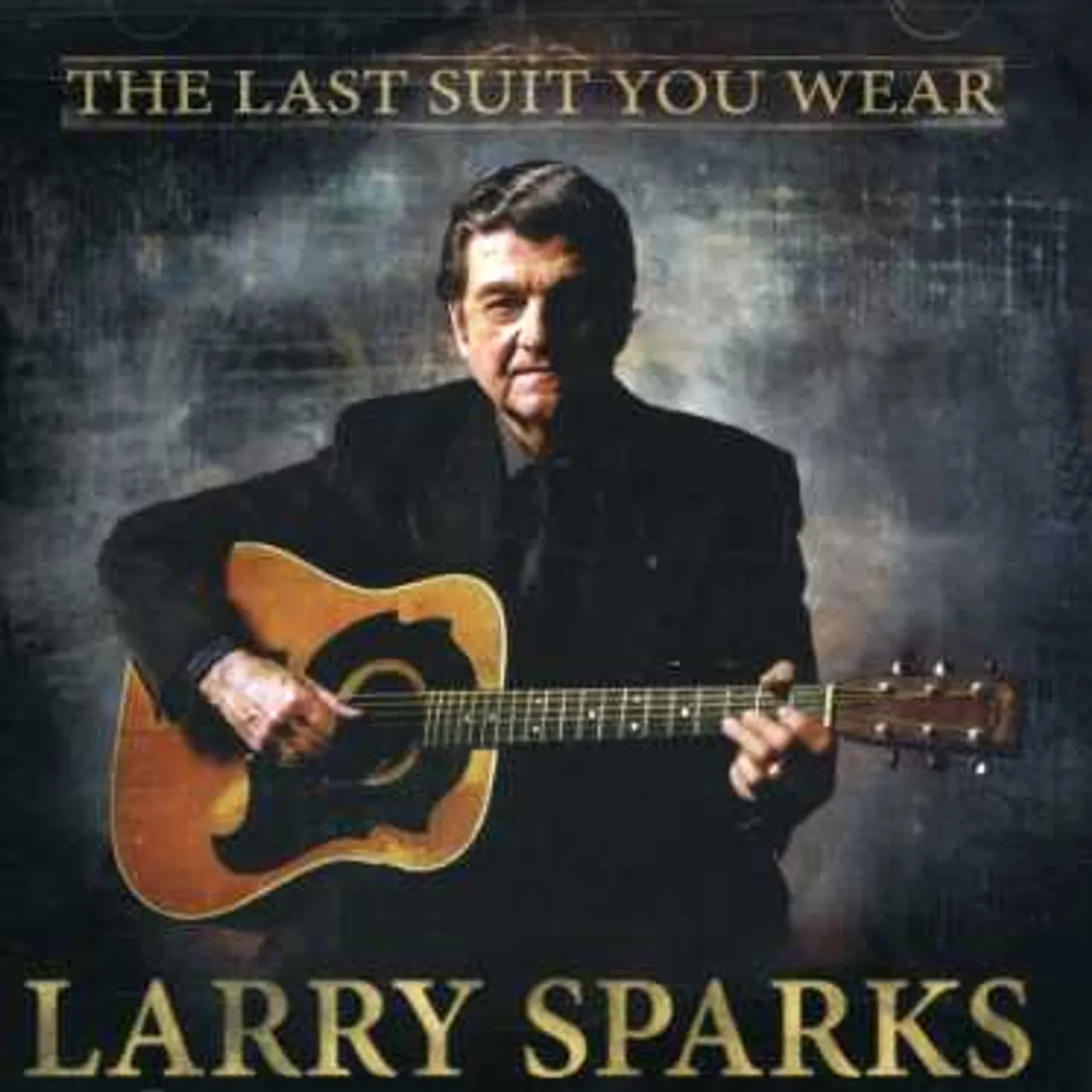 Larry Sparks LAST SUIT YOU WEAR CD