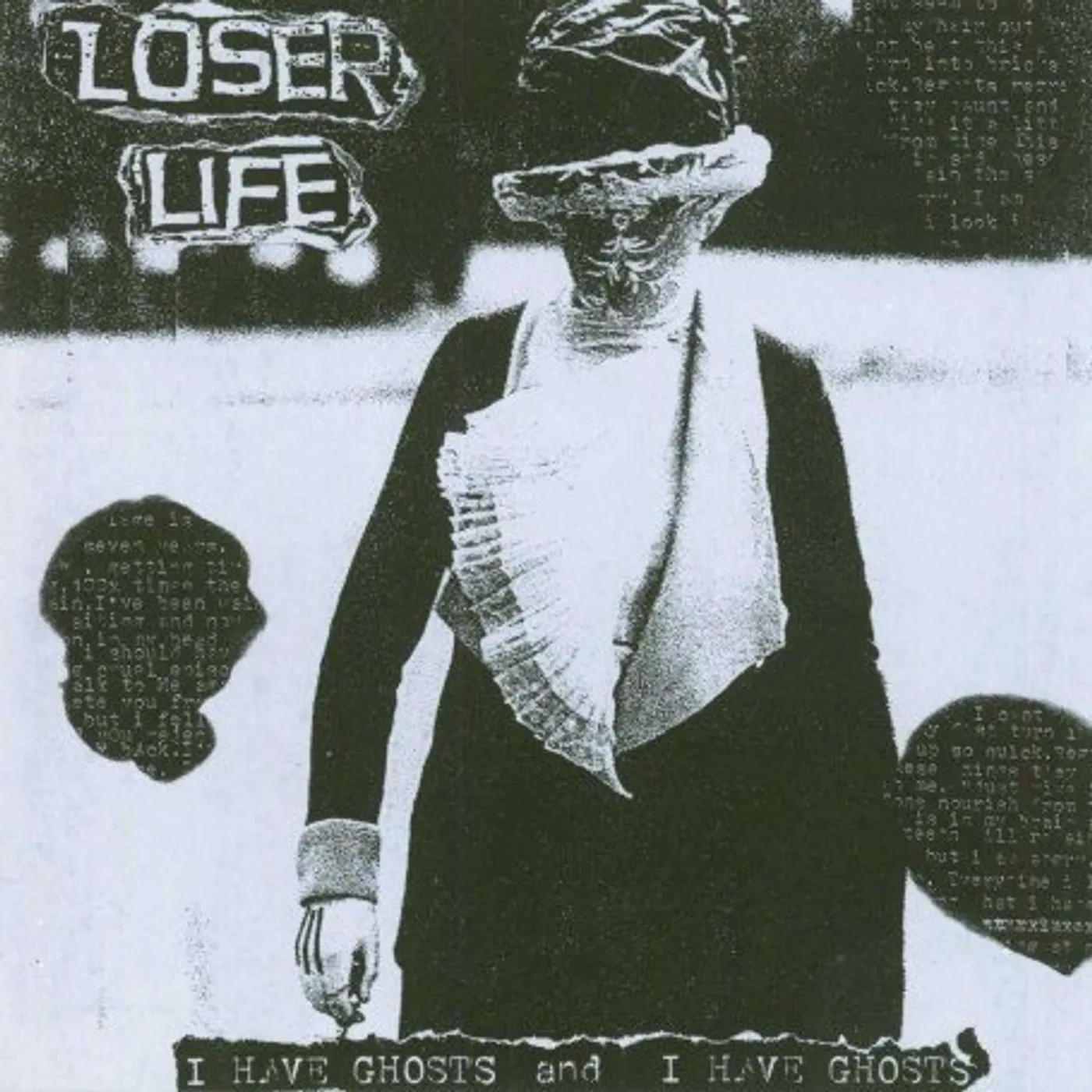 Loser Life I HAVE GHOSTS CD