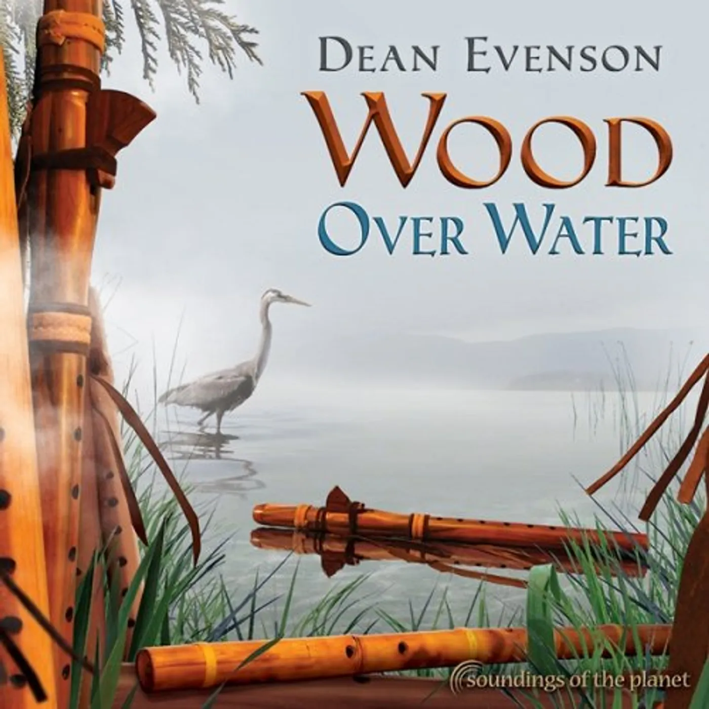 Dean Evenson WOOD OVER WATER CD