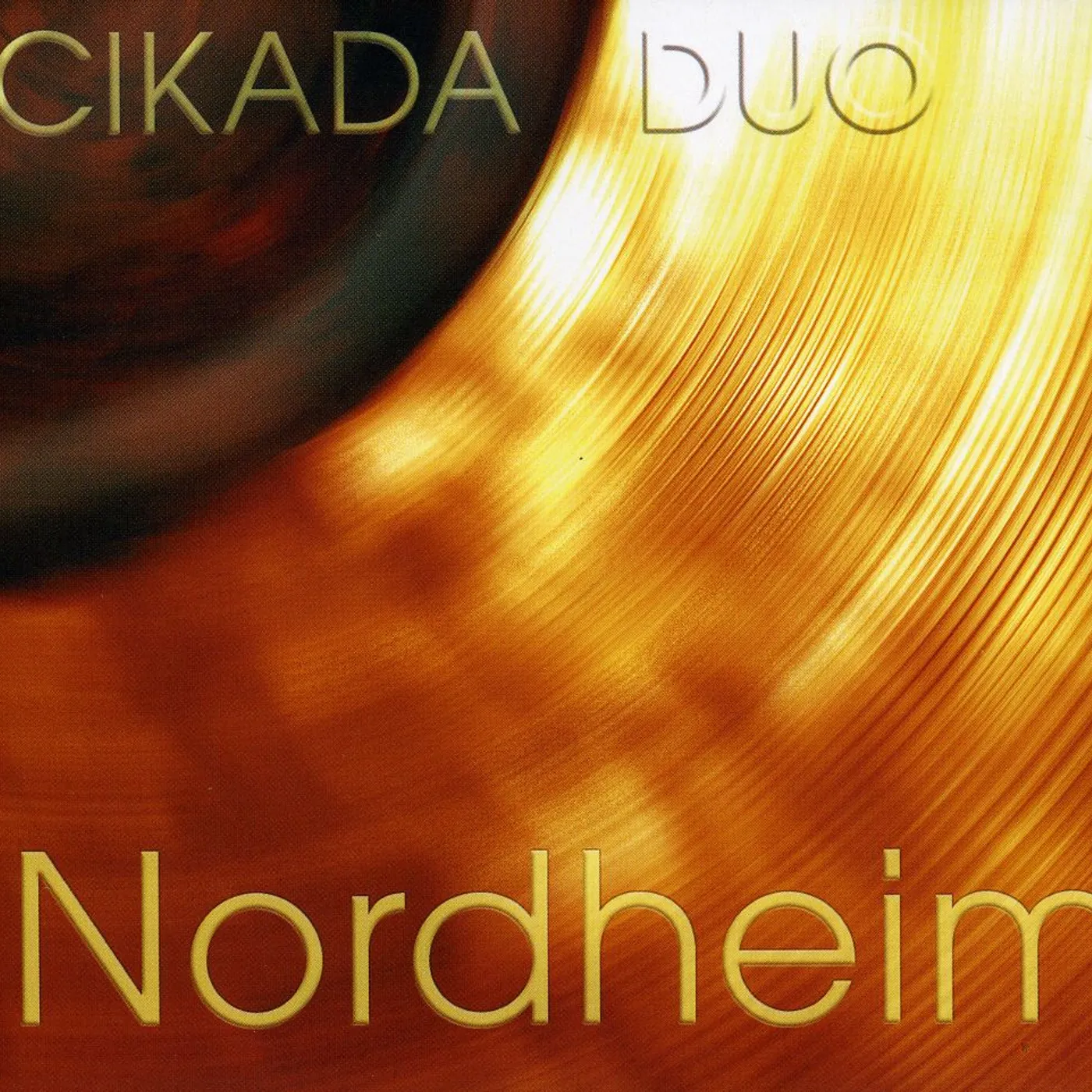 Cikada Duo ARNE NORDHEIM Super Audio CD