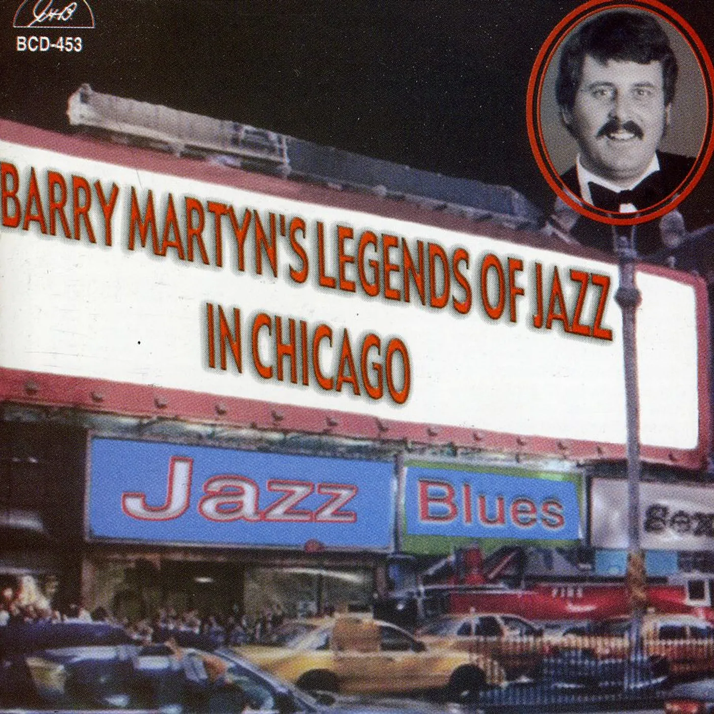 BARRY MARTYN'S LEGENDS OF JAZZ IN CHICAGO CD