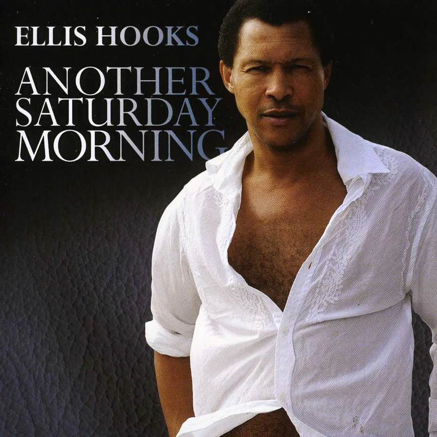 Ellis Hooks ANOTHER SATURDAY MORNING CD