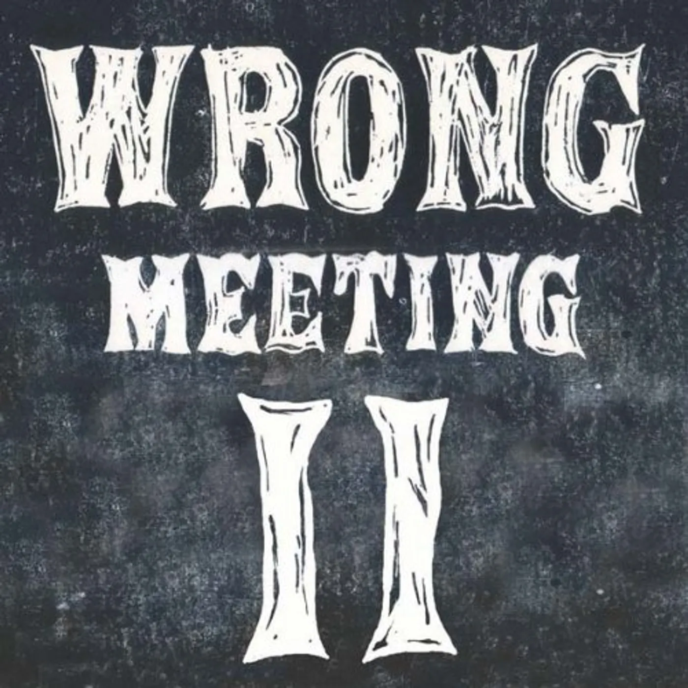 Two Lone Swordsmen WRONG MEETING II Vinyl Record - Limited Edition