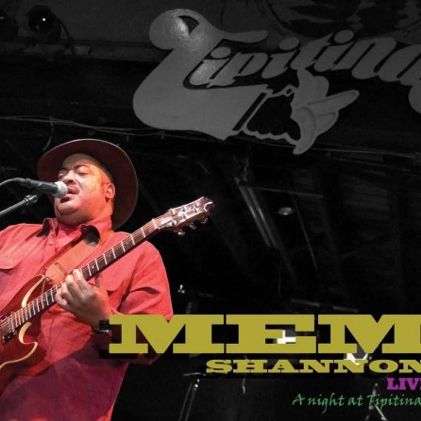 Mem Shannon LIVE: A NIGHT AT TIPITINA'S CD