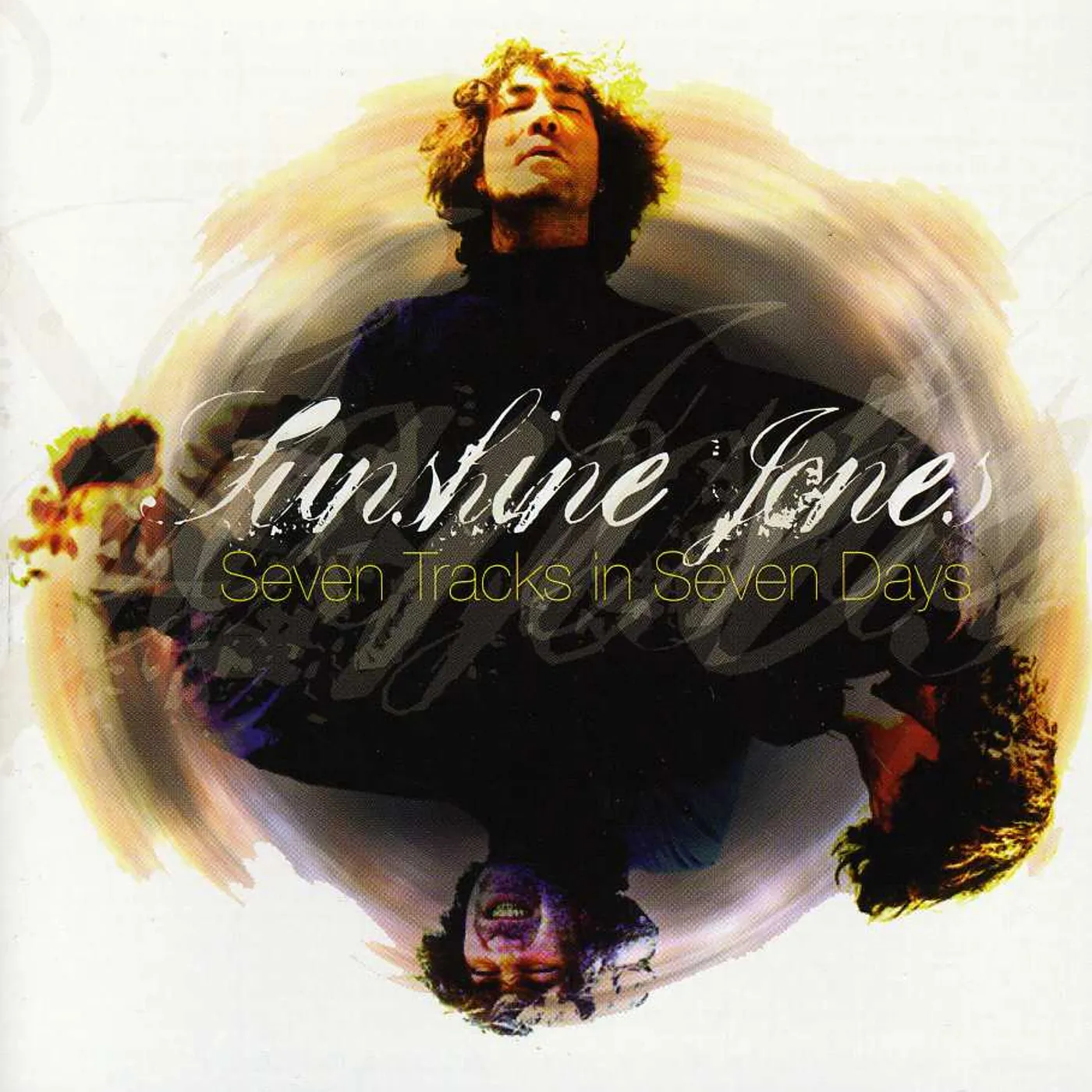Sunshine Jones SEVEN TRACKS IN SEVEN DAYS CD