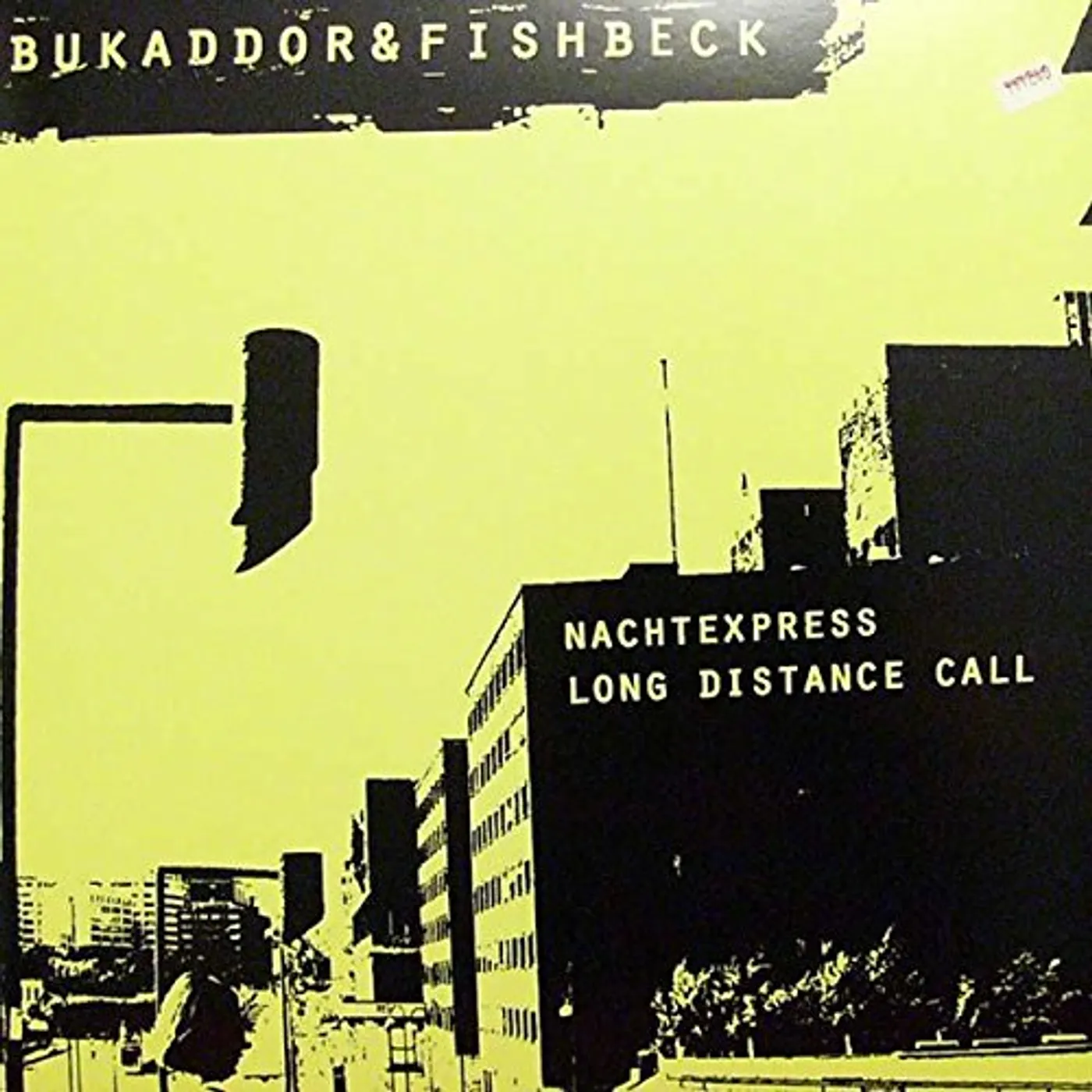 Bukaddor & Fishbeck NATCHEXPRESS / LONG DISTANCE CALL Vinyl Record