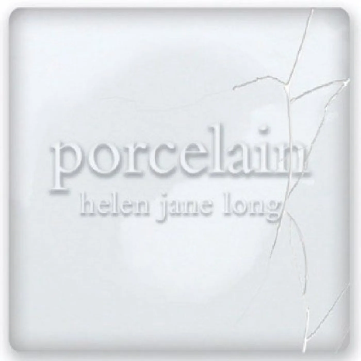 Helen Jane Long PORCELAIN CD