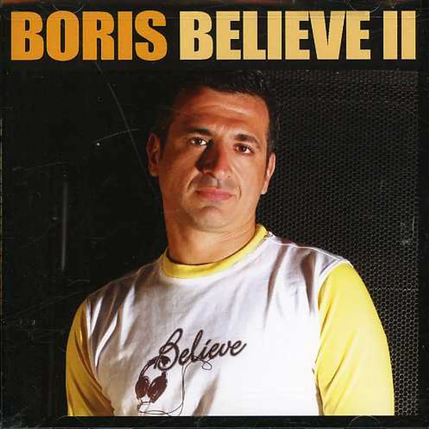 DJ Boris BELIEVE 2 CD