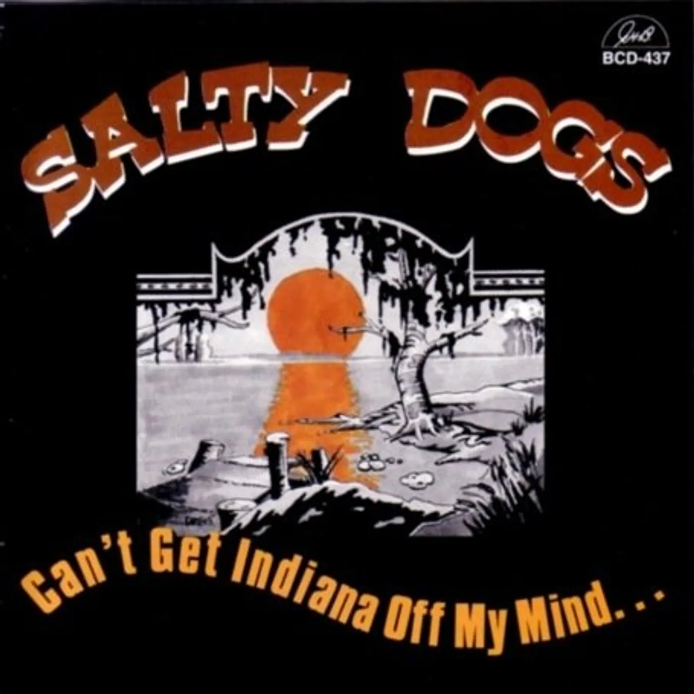 Original Salty Dogs CAN'T GET INDIANA OFF MY MIND CD