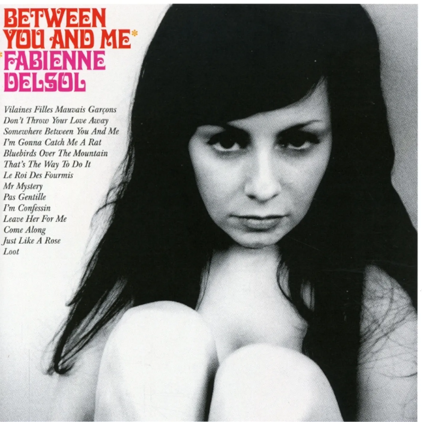 Fabienne DelSol BETWEEN YOU & ME CD