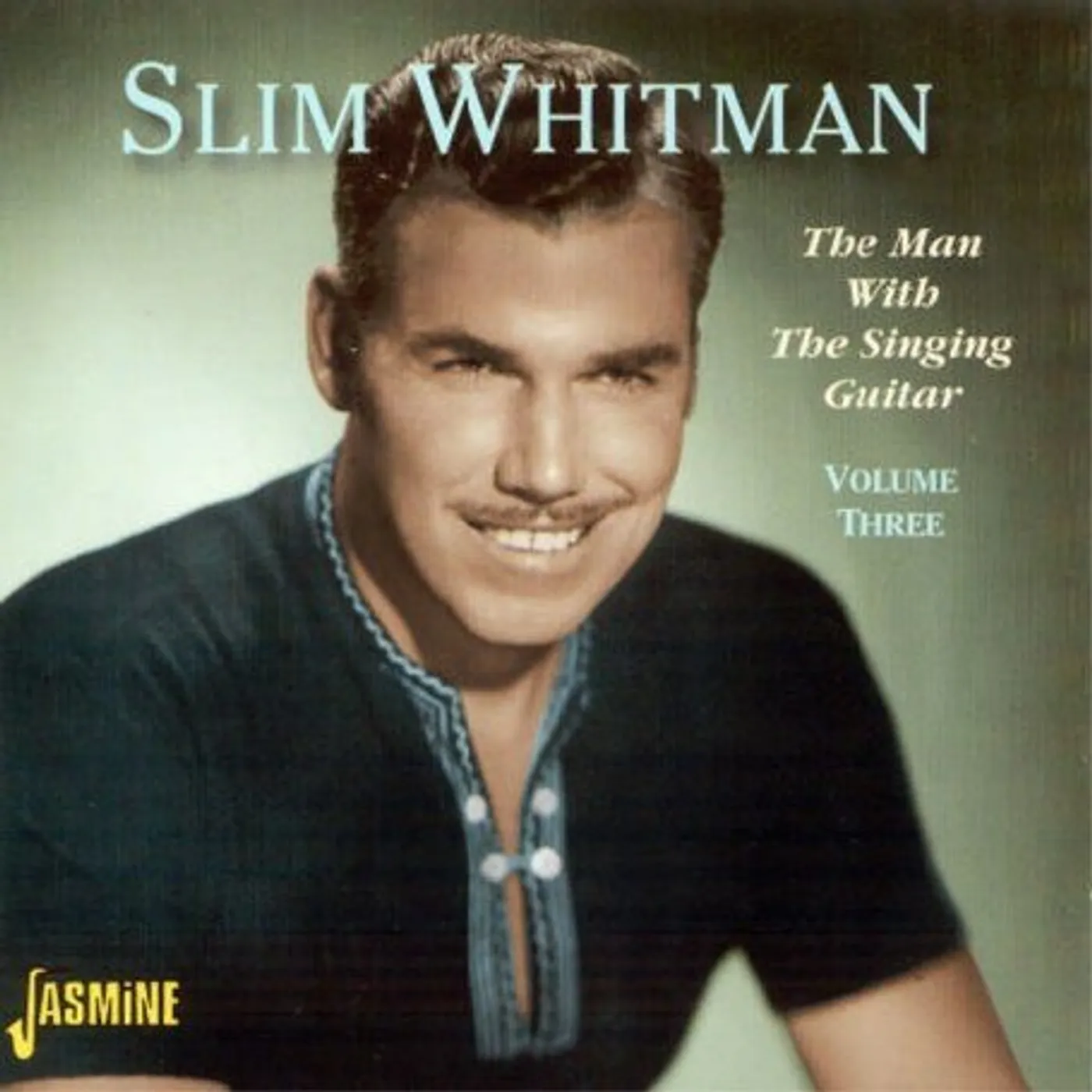 Slim Whitman MAN WITH THE SINGING GUITAR 3 CD