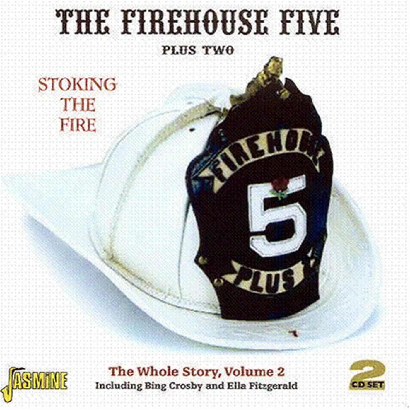 Firehouse Five Plus Two STOKING THE FIRE: WHOLE STORY 2 CD