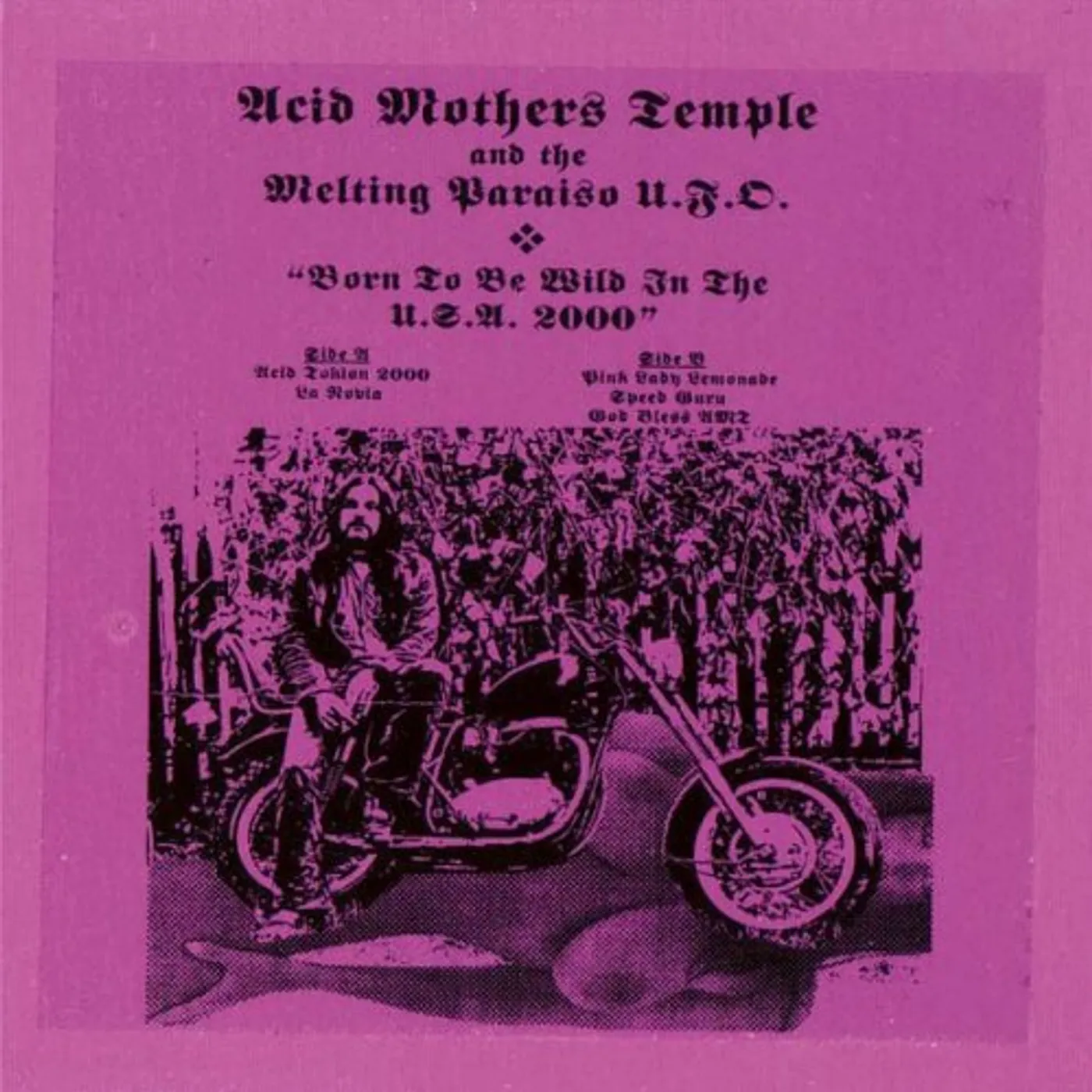 Acid Mothers Temple / Melting Paraiso Ufo BORN TO BE WILD IN THE USA 2000 CD