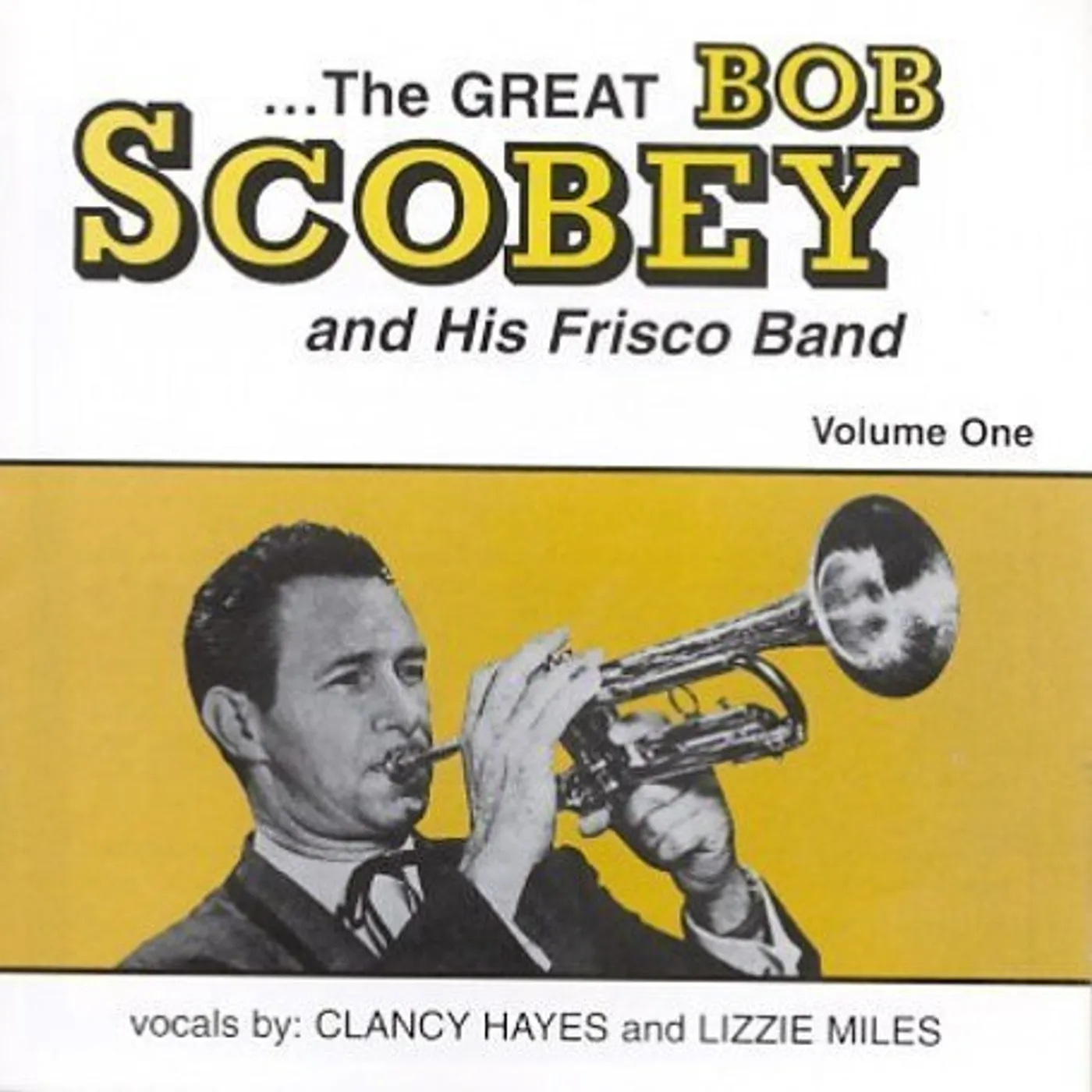 GREAT BOB SCOBEY & HIS FRISCO BAND 1 CD
