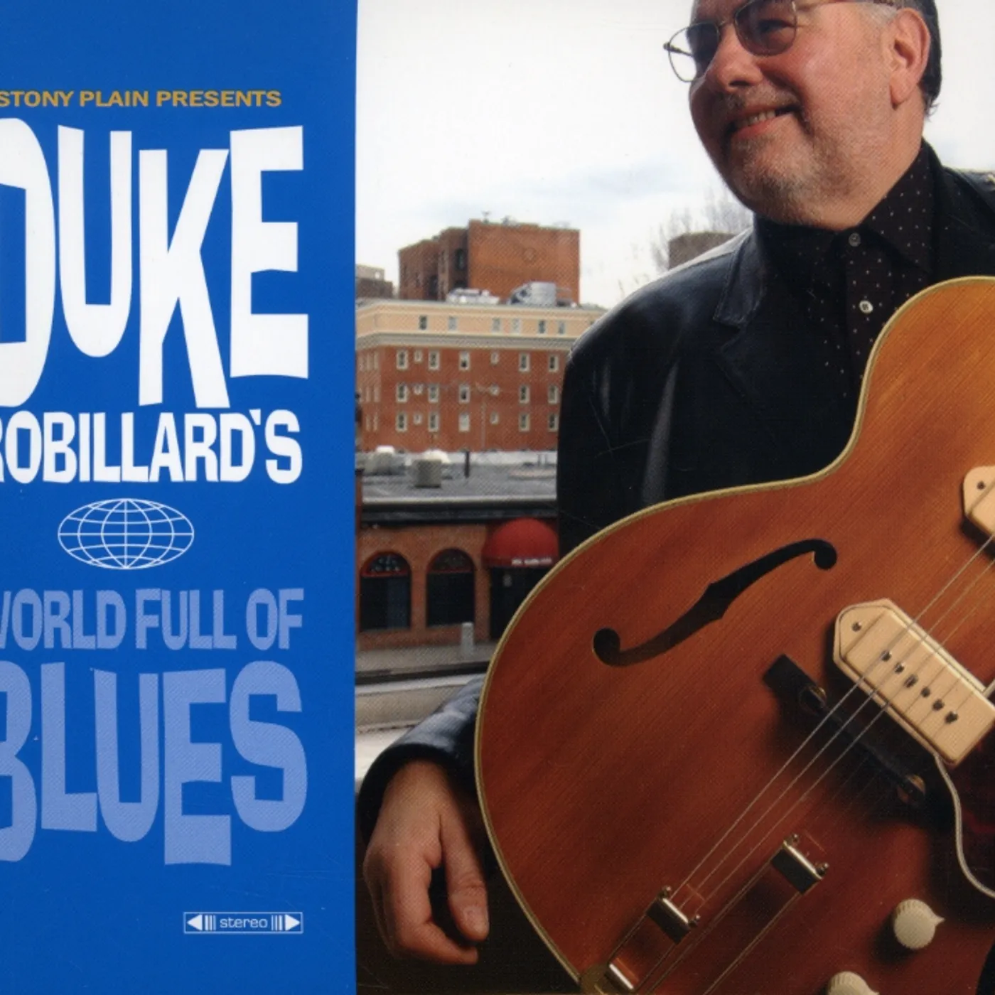Duke Robillard WORLD FULL OF BLUES CD