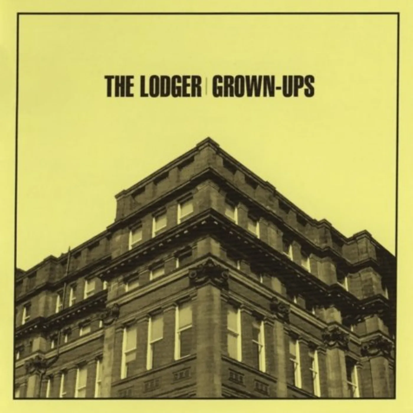 Lodger GROWN-UPS CD
