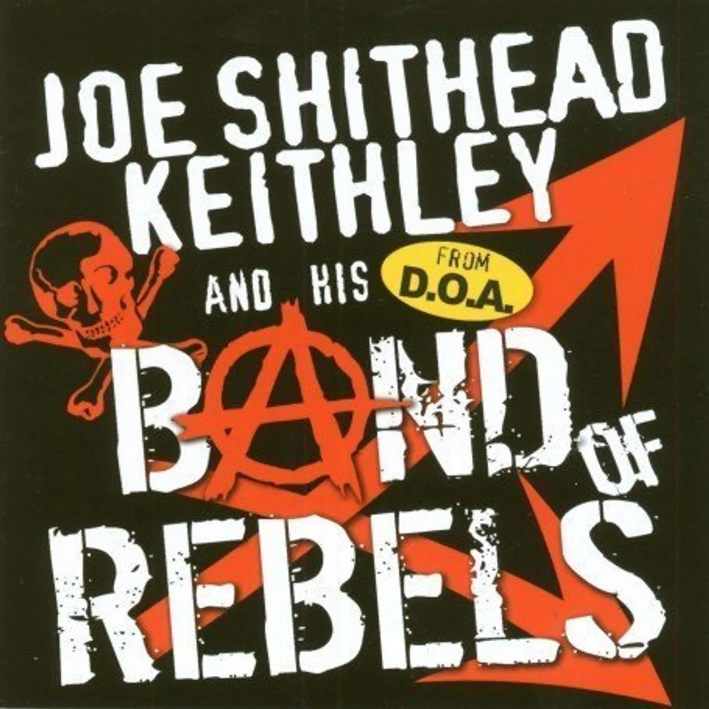 Joe Keithley BAND OF REBELS CD