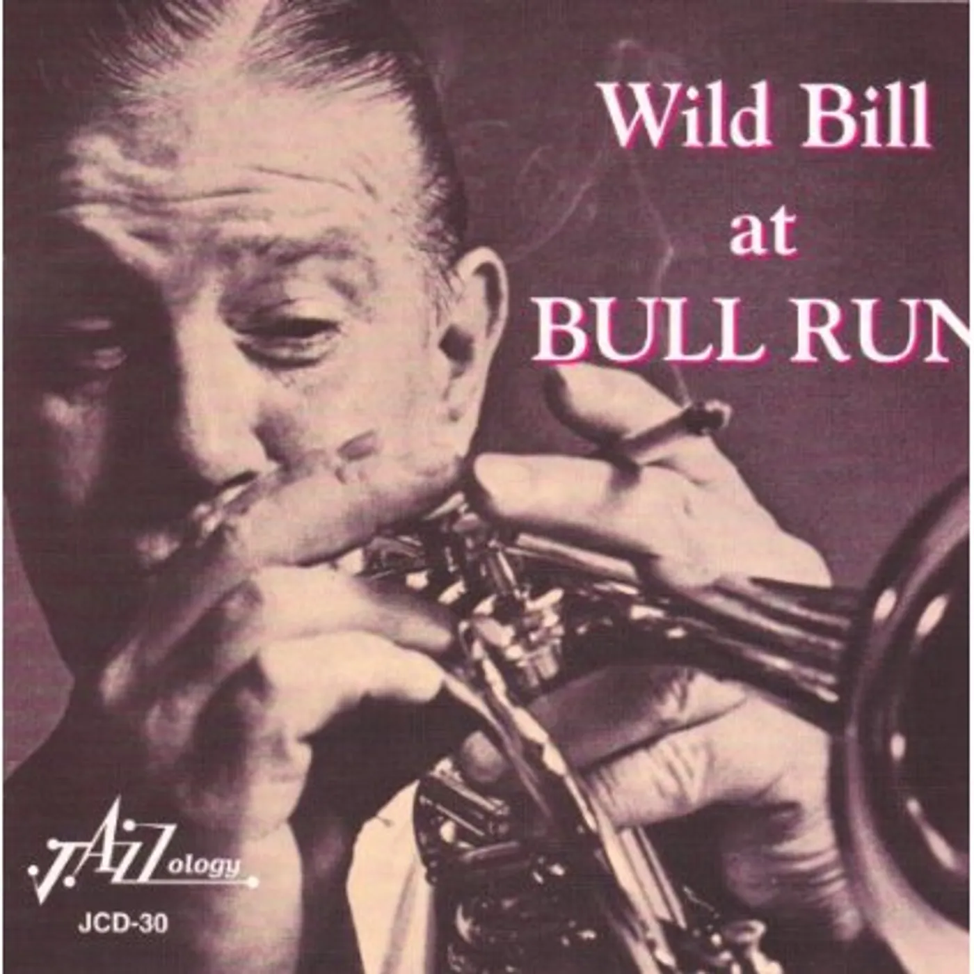 'Wild' Bill Davison WILD BILL AT BULL RUN CD