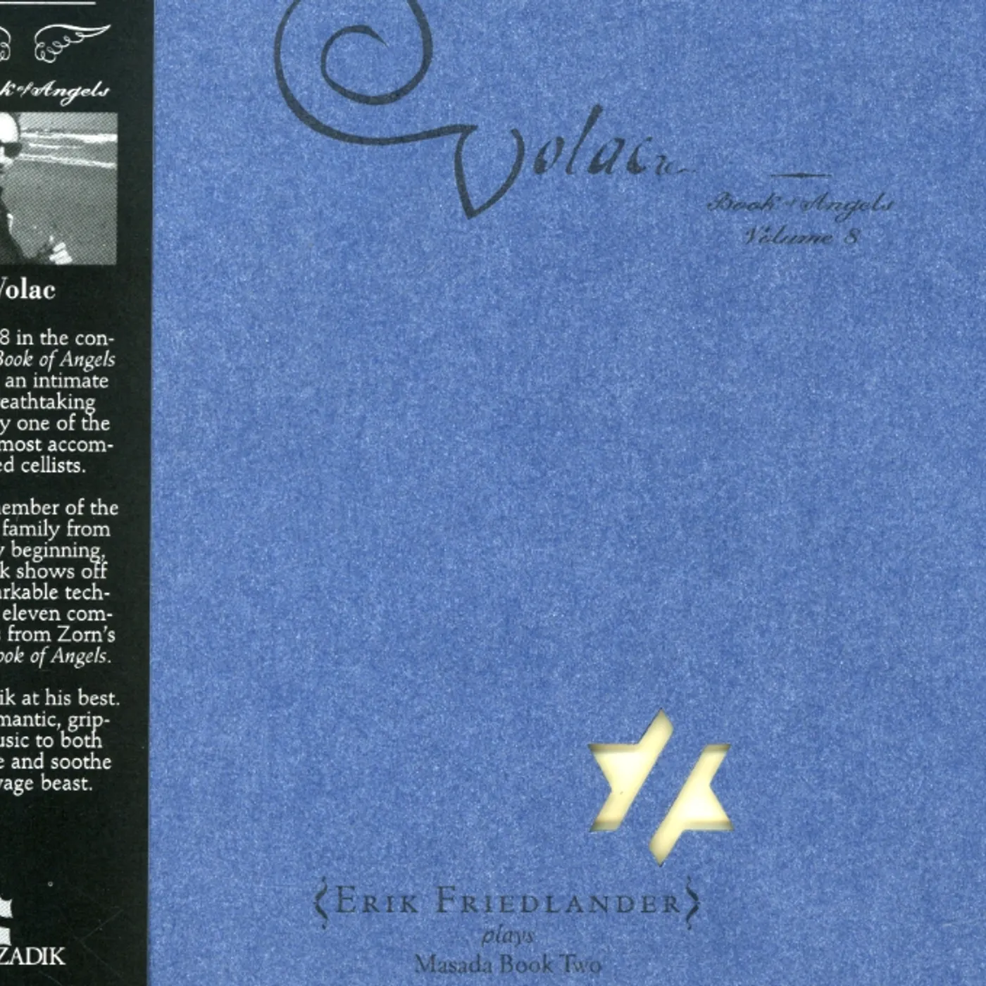 Erik Friedlander VOLAC: BOOK OD ANGELS 8 CD