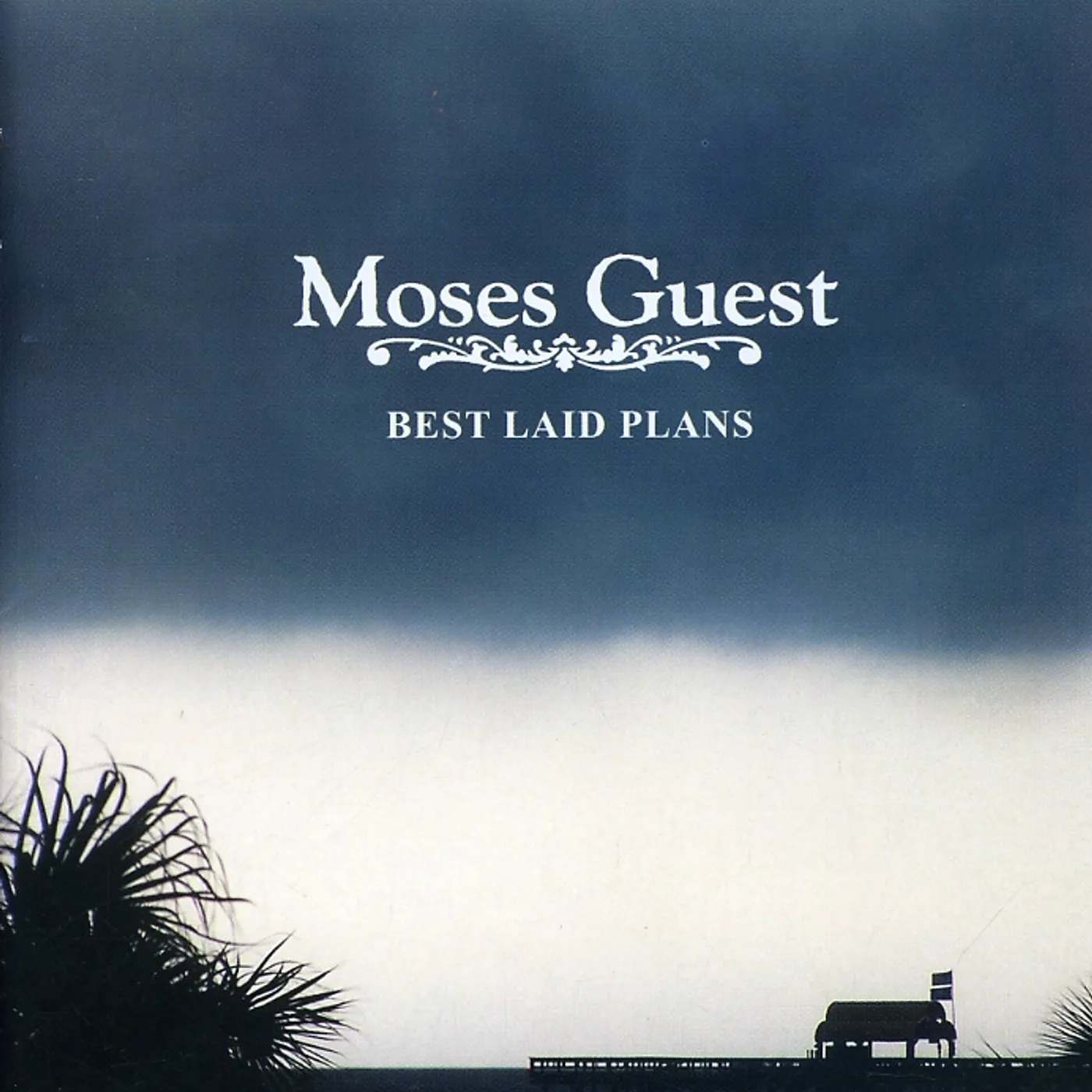 Moses Guest BEST LAID PLANS CD