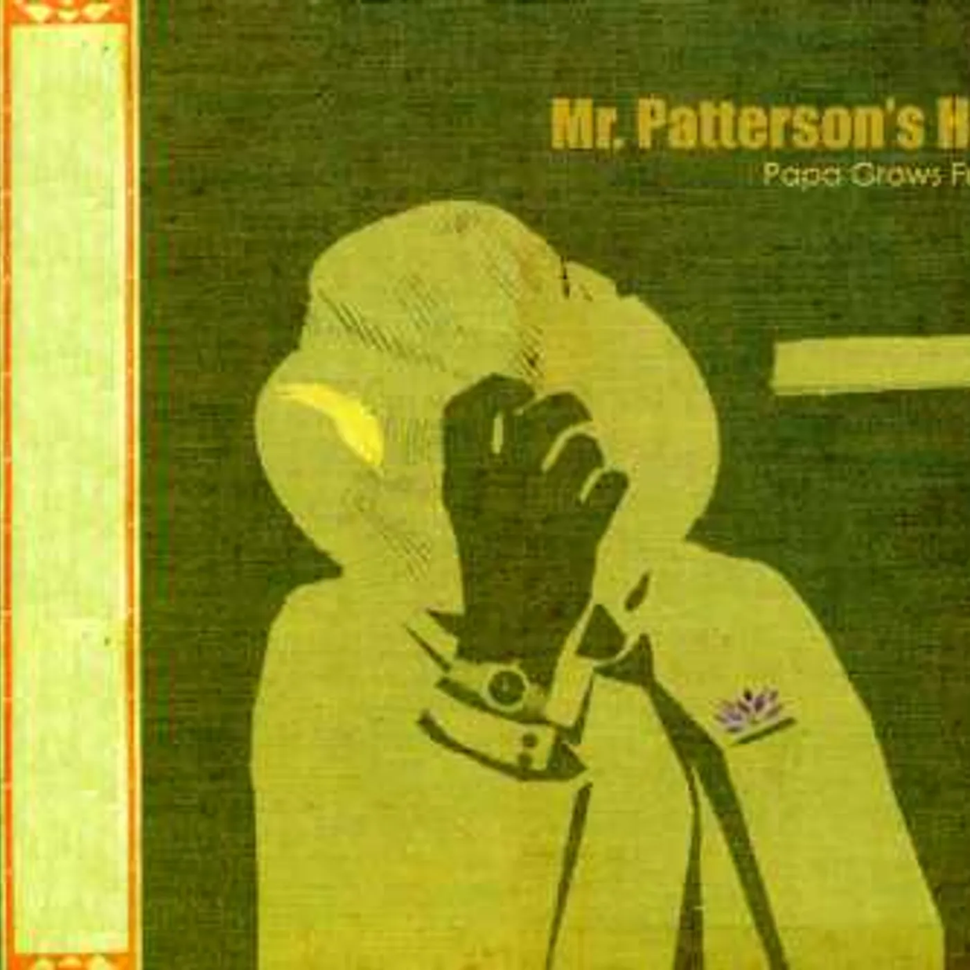 Papa Grows Funk MR PATTERSON'S HAT CD