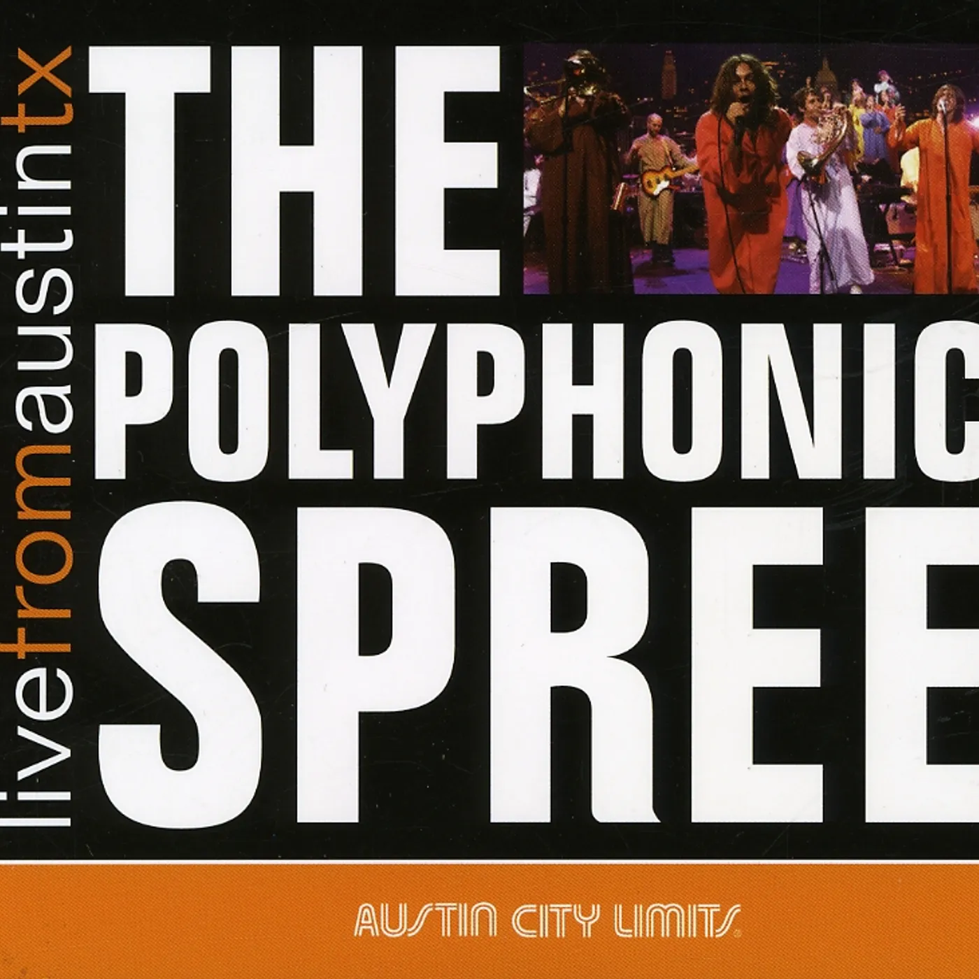 The Polyphonic Spree LIVE FROM AUSTIN TEXAS CD