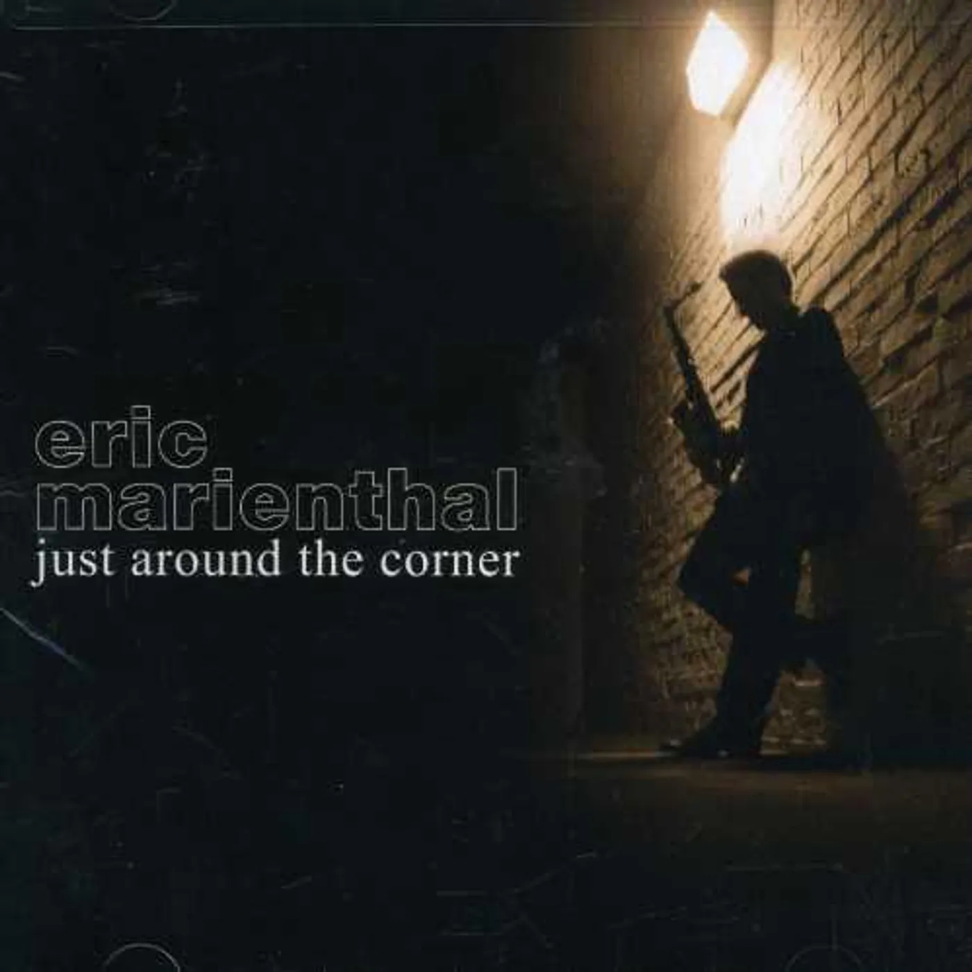 Eric Marienthal JUST AROUND THE CORNER CD