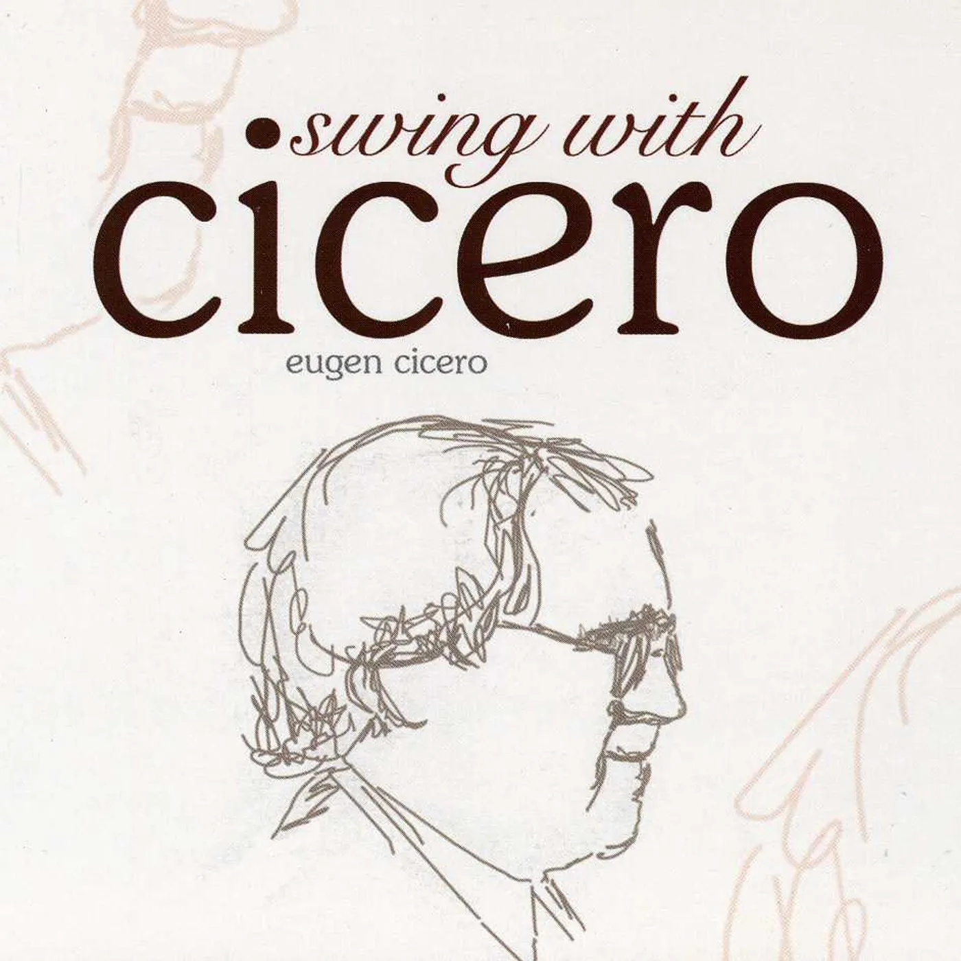 Eugen Cicero SWING WITH CICERO CD