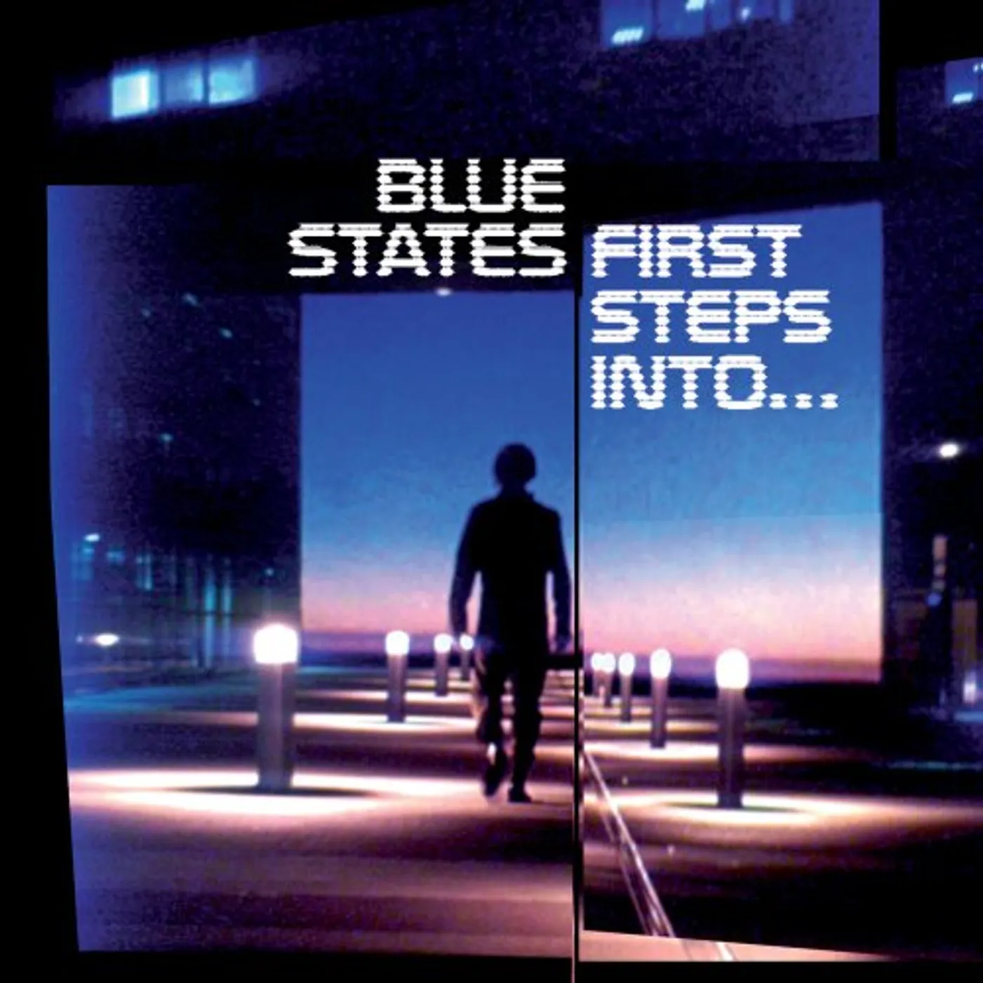 Blue States FIRST STEPS INTO CD
