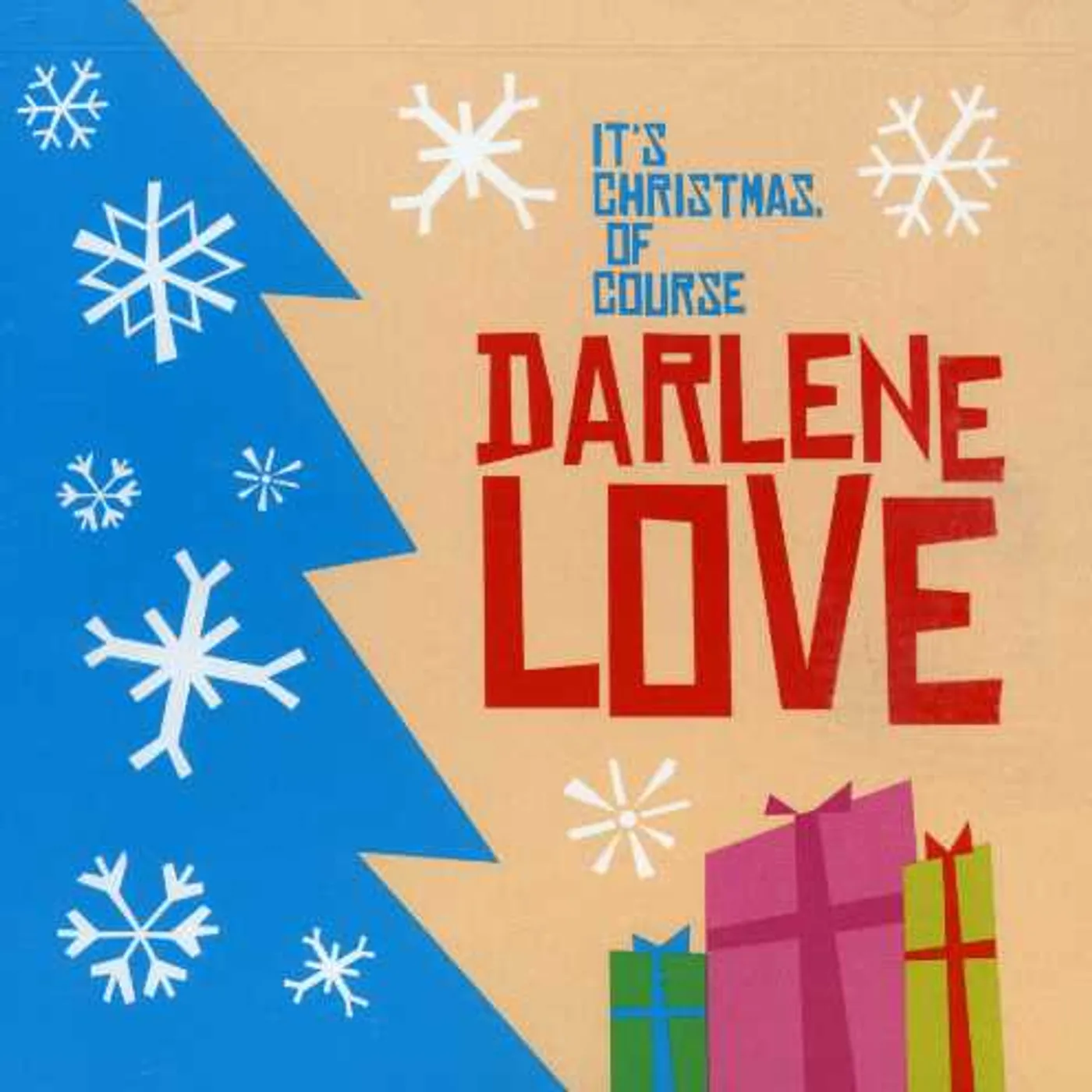 Darlene Love IT'S CHRISTMAS OF COURSE CD