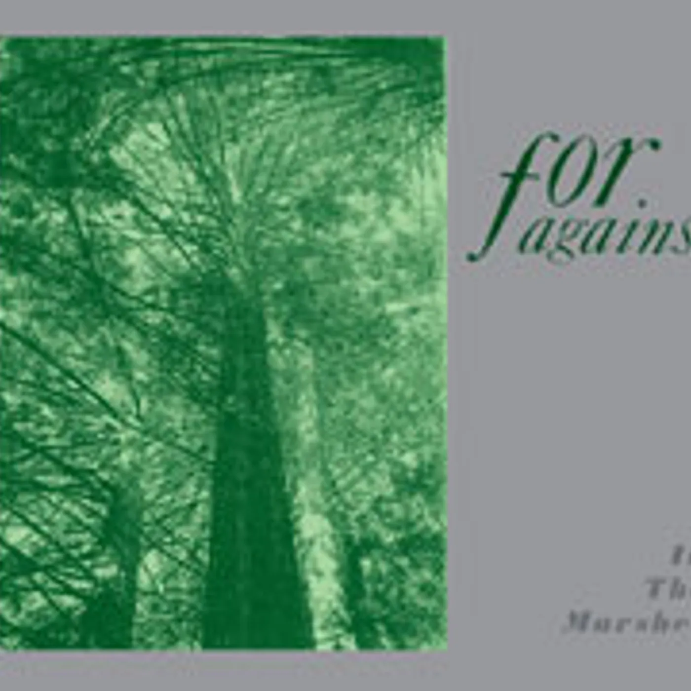 For Against IN THE MARSHES CD