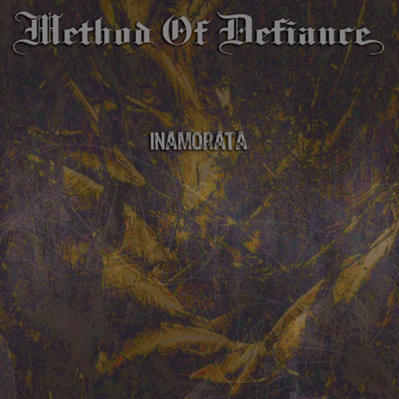 Method Of Defiance INAMORATA CD